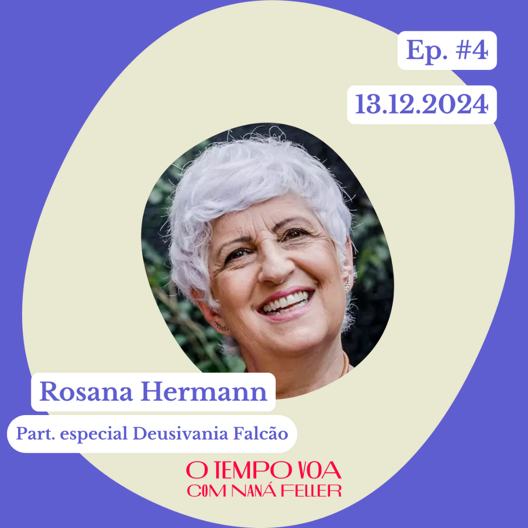 O Tempo Voa com Naná Feller