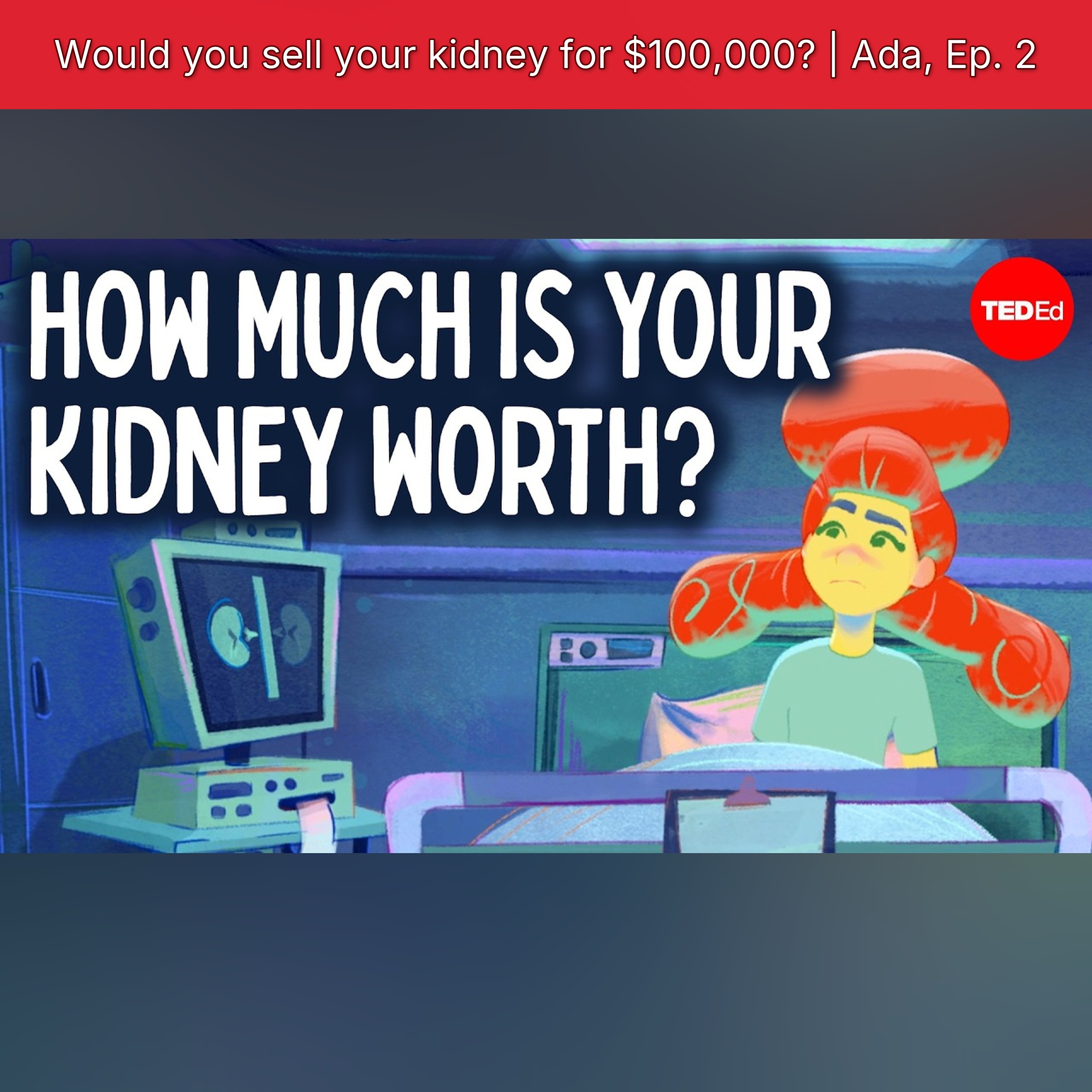 Would you sell your kidney for $100,000? | Ada, Ep. 2 episode artwork