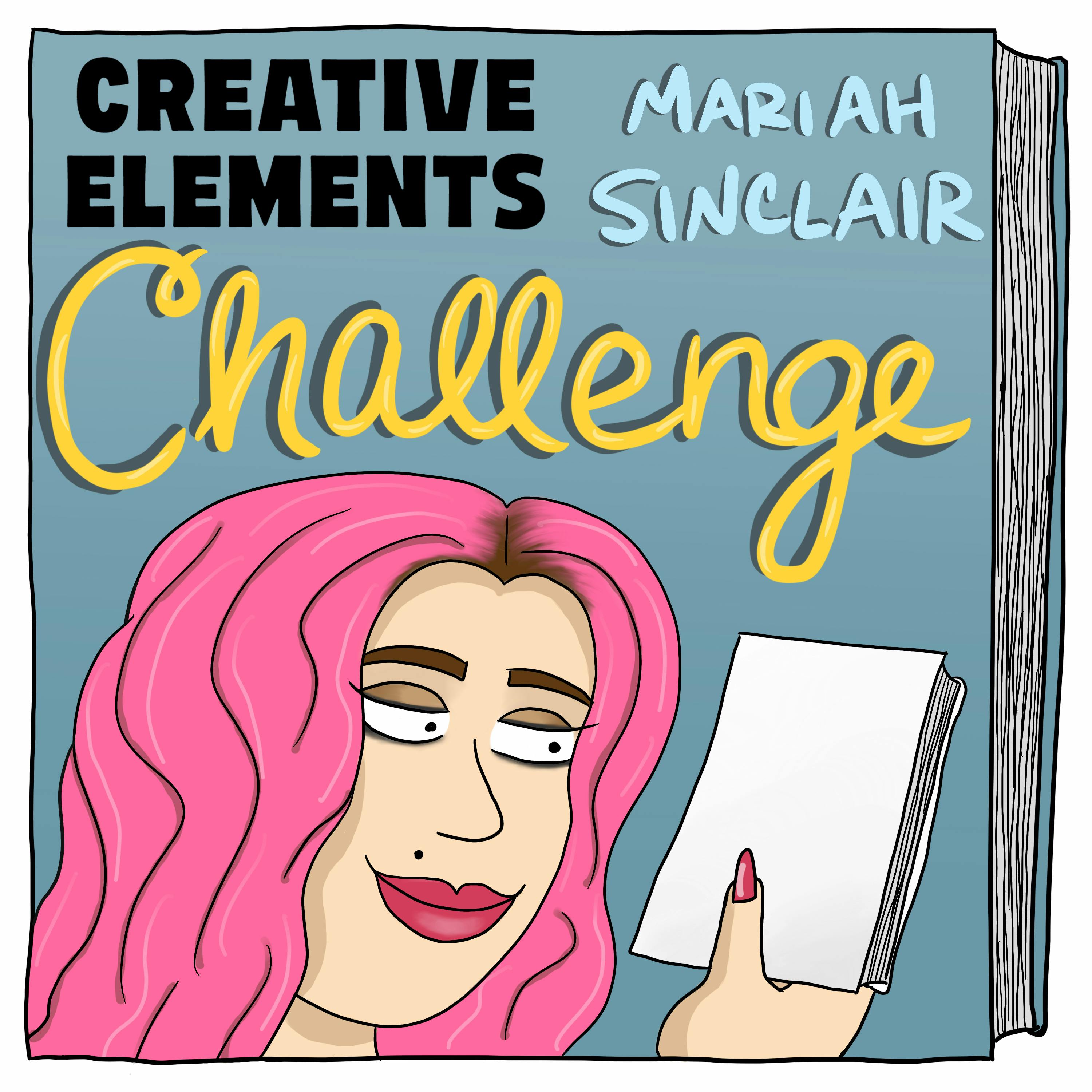 #91: Mariah Sinclair [Challenge] – How the 