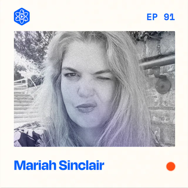 Episode 91: Mariah Sinclair