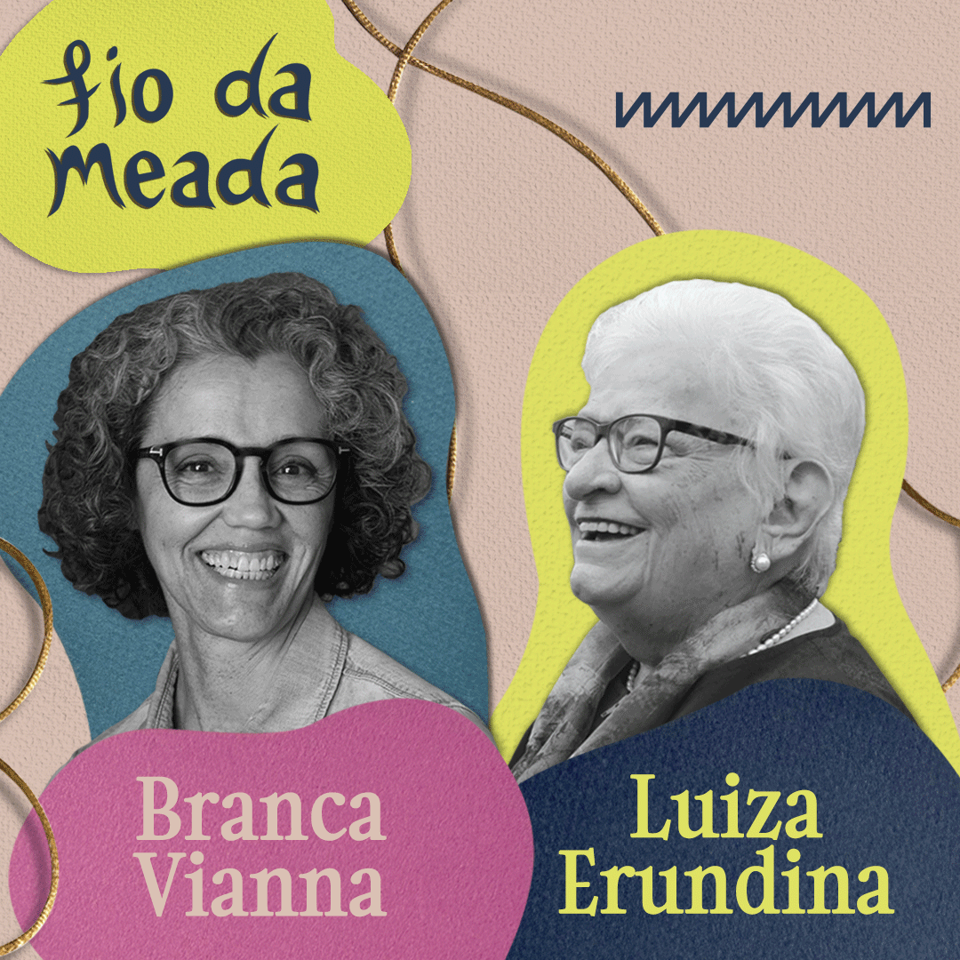 Ouça o primeiro episódio do podcast "Fio da Meada": Luiza Erundina e a renovação na política