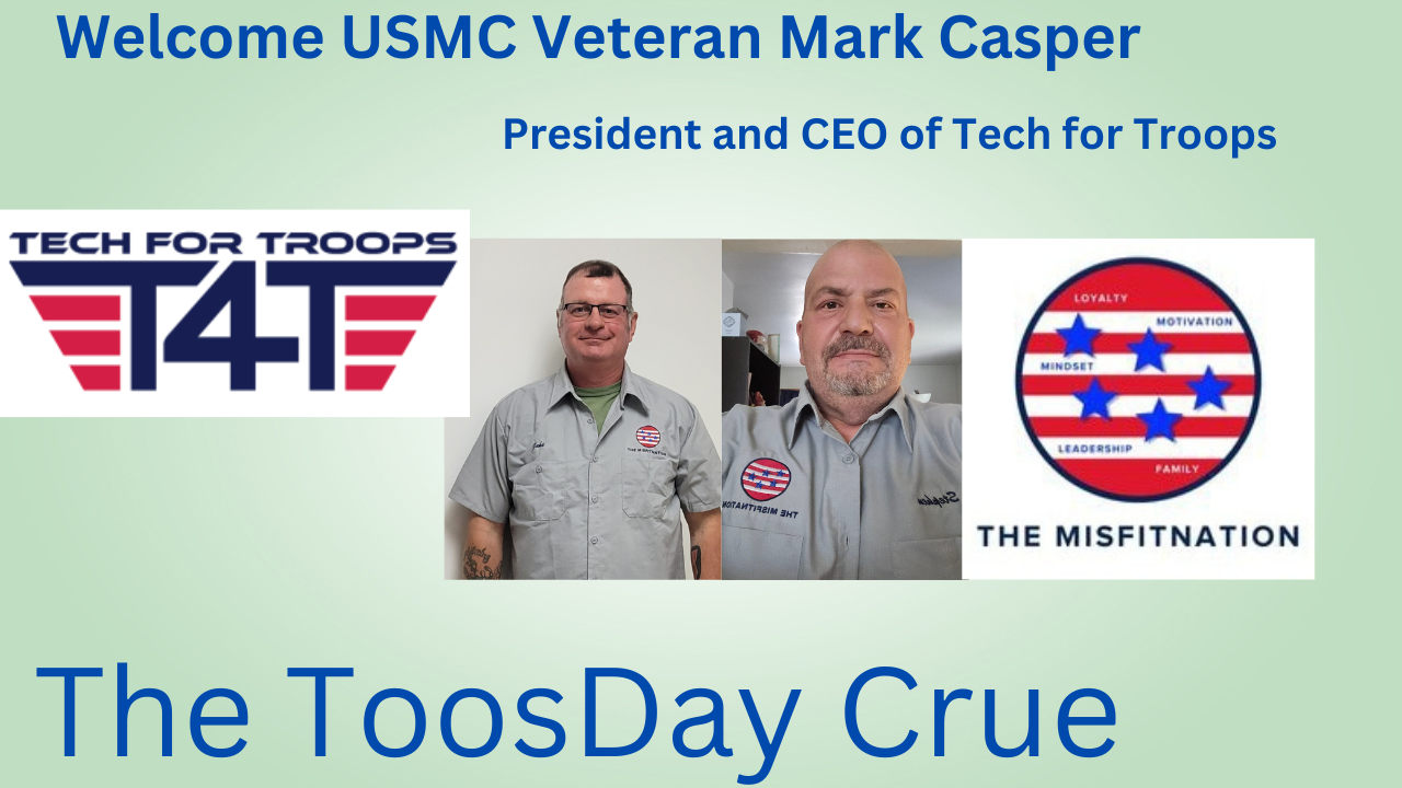 Mark Casper of Tech for Troops Joins ToosDay Crue