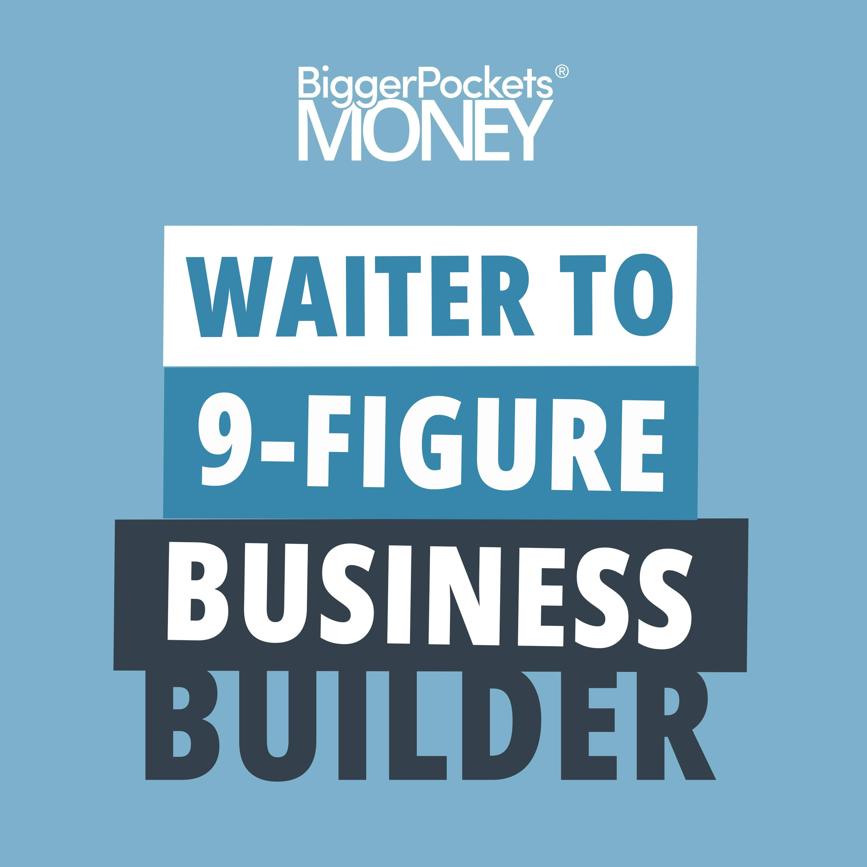 384: How Red Robin’s Waiter of the Year Built MULTIPLE 9-Figure Businesses