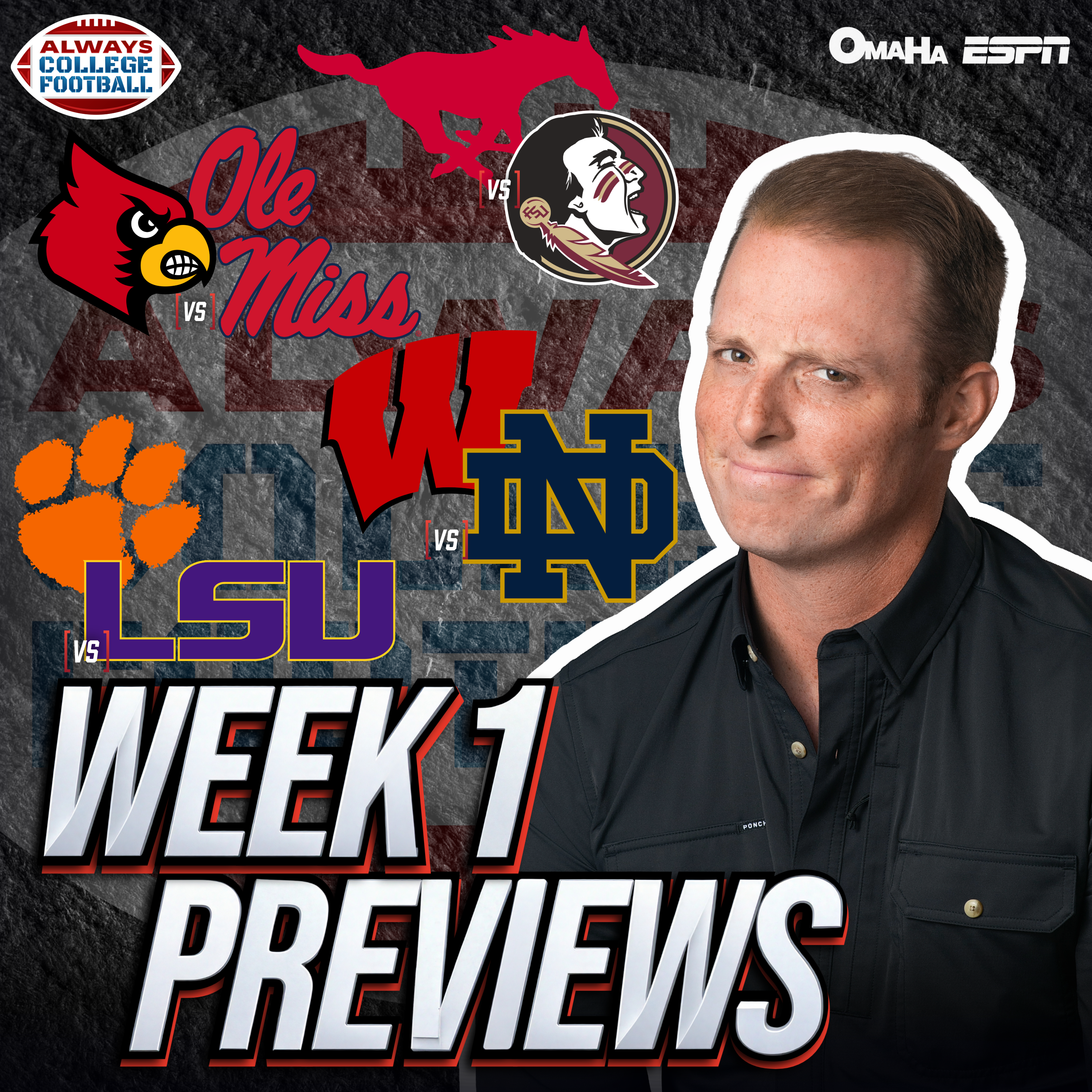 Always College Football: Week 1 PREVIEWS | LSU, Notre Dame & Ole Miss look to make STATEMENTS