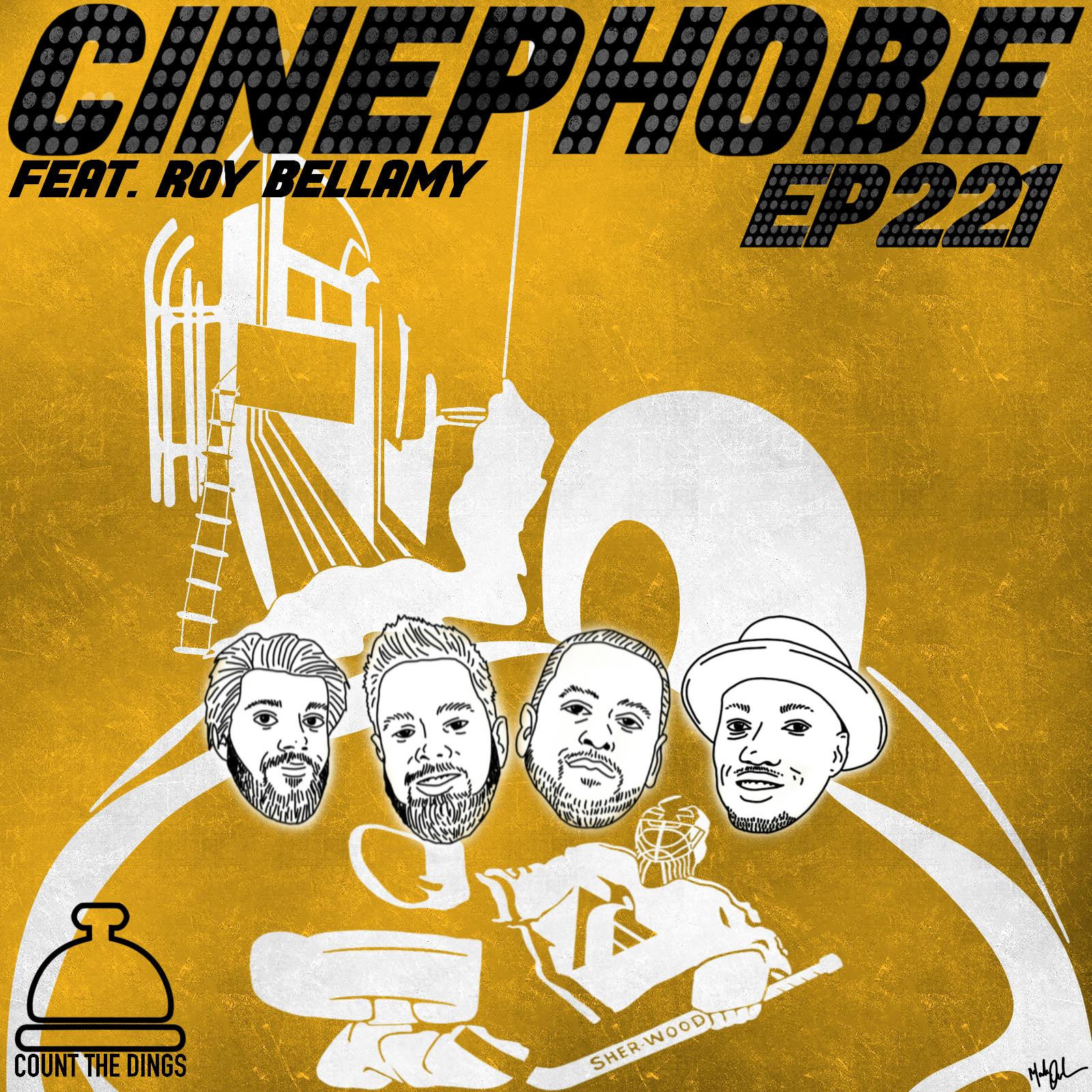 Cinephobe Ep 221: Sudden Death - Part 2 (with Roy Bellamy)