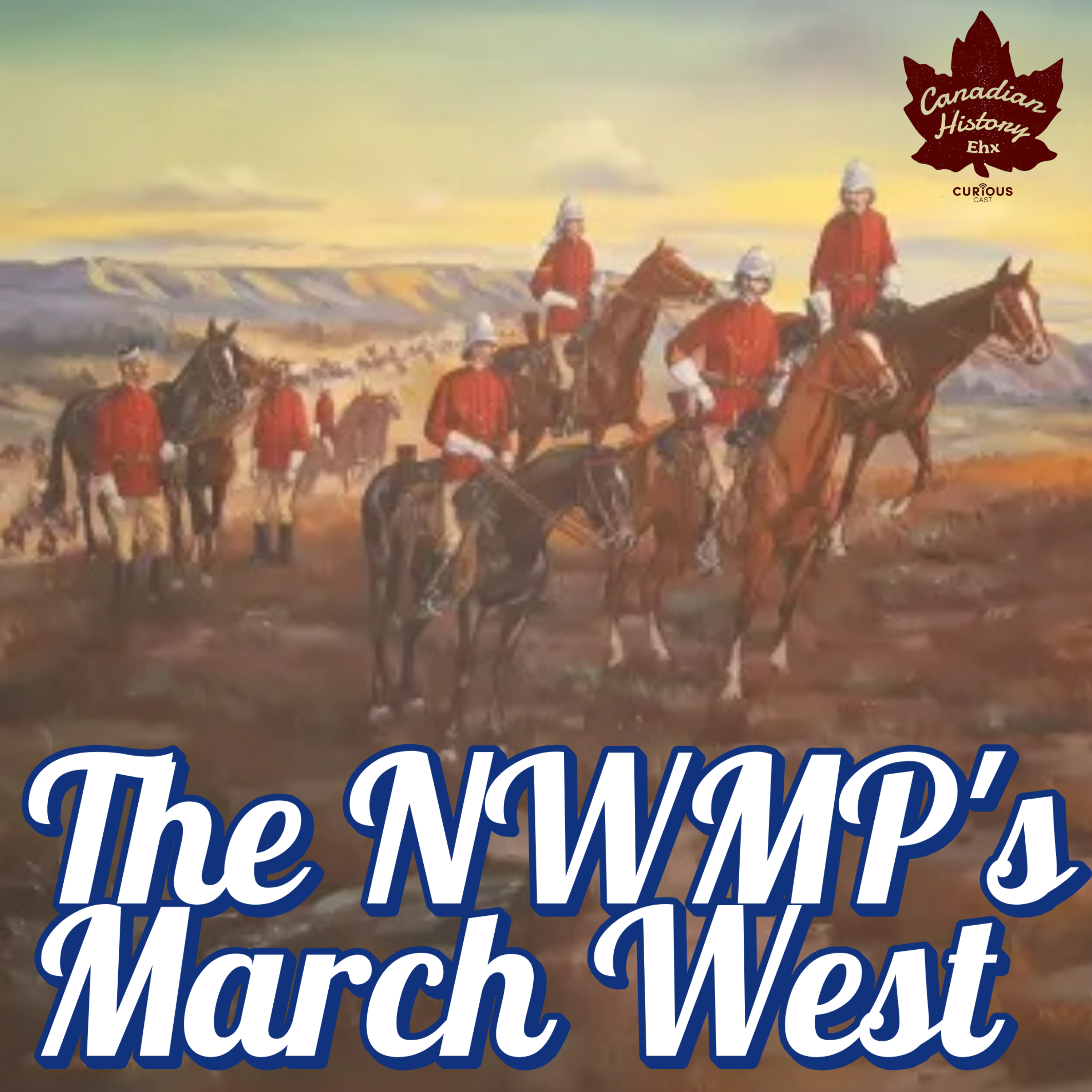 The NWMP Era Begins: The March West