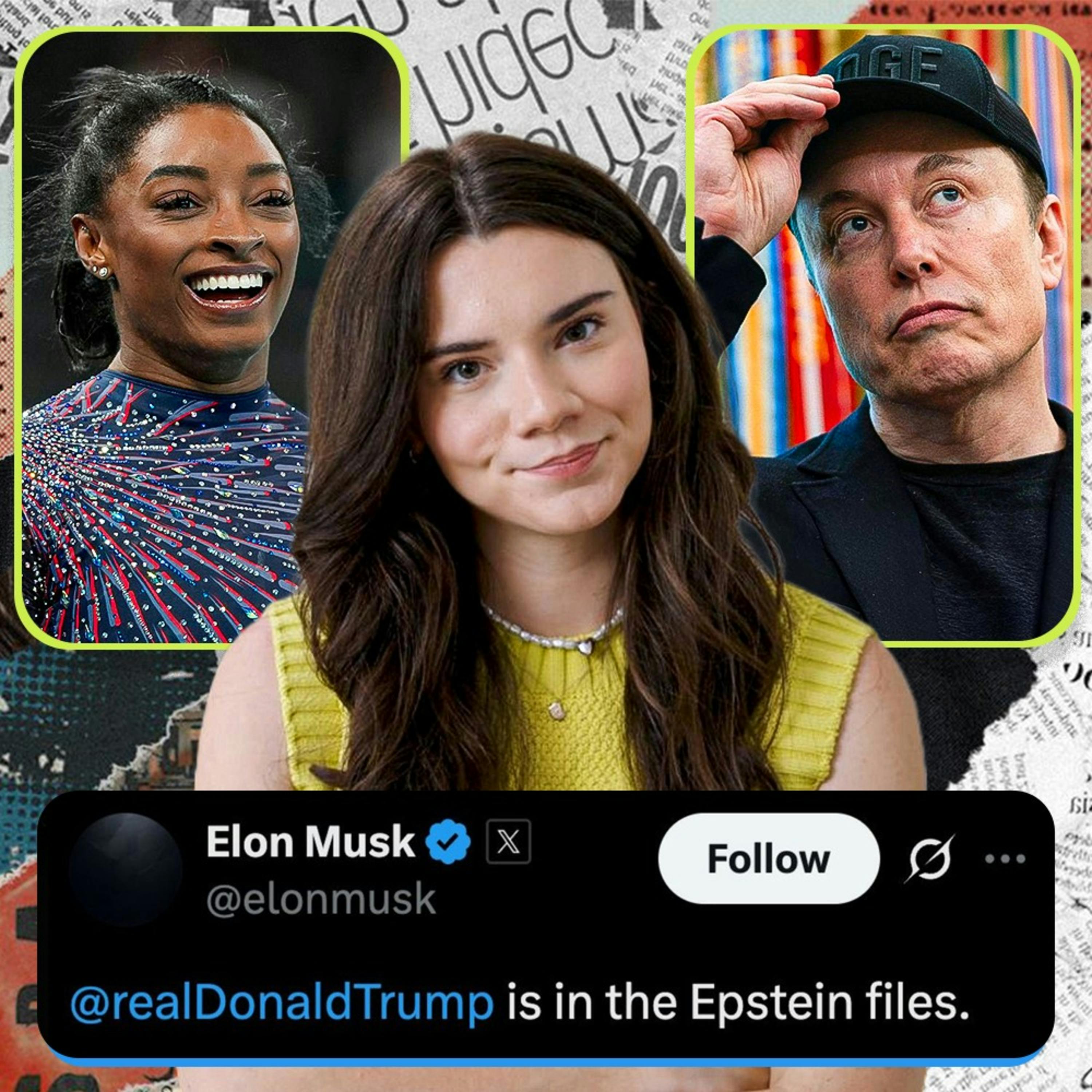 Elon and Simone Biles Have Gone Off The Rails | Episode 38