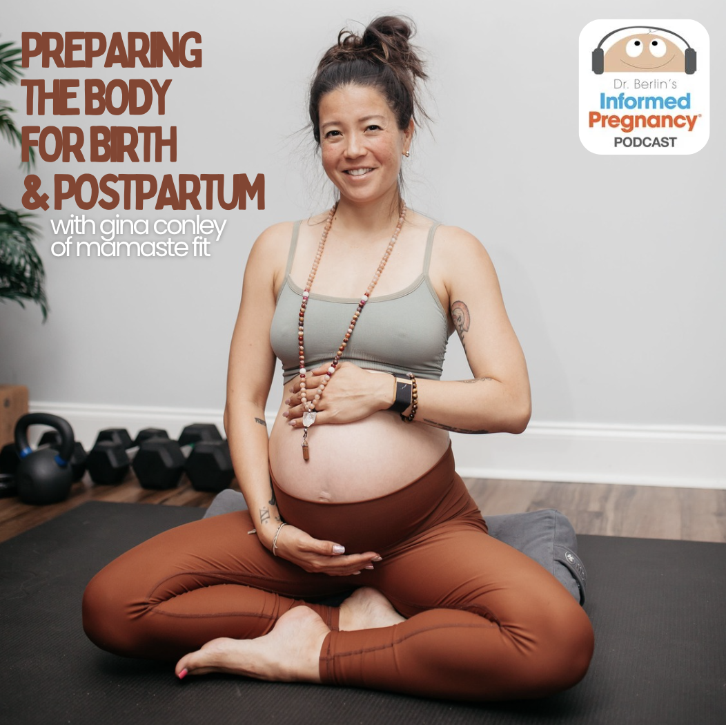 Ep. 437 Preparing the Body for Birth & Postpartum with Gina Conley