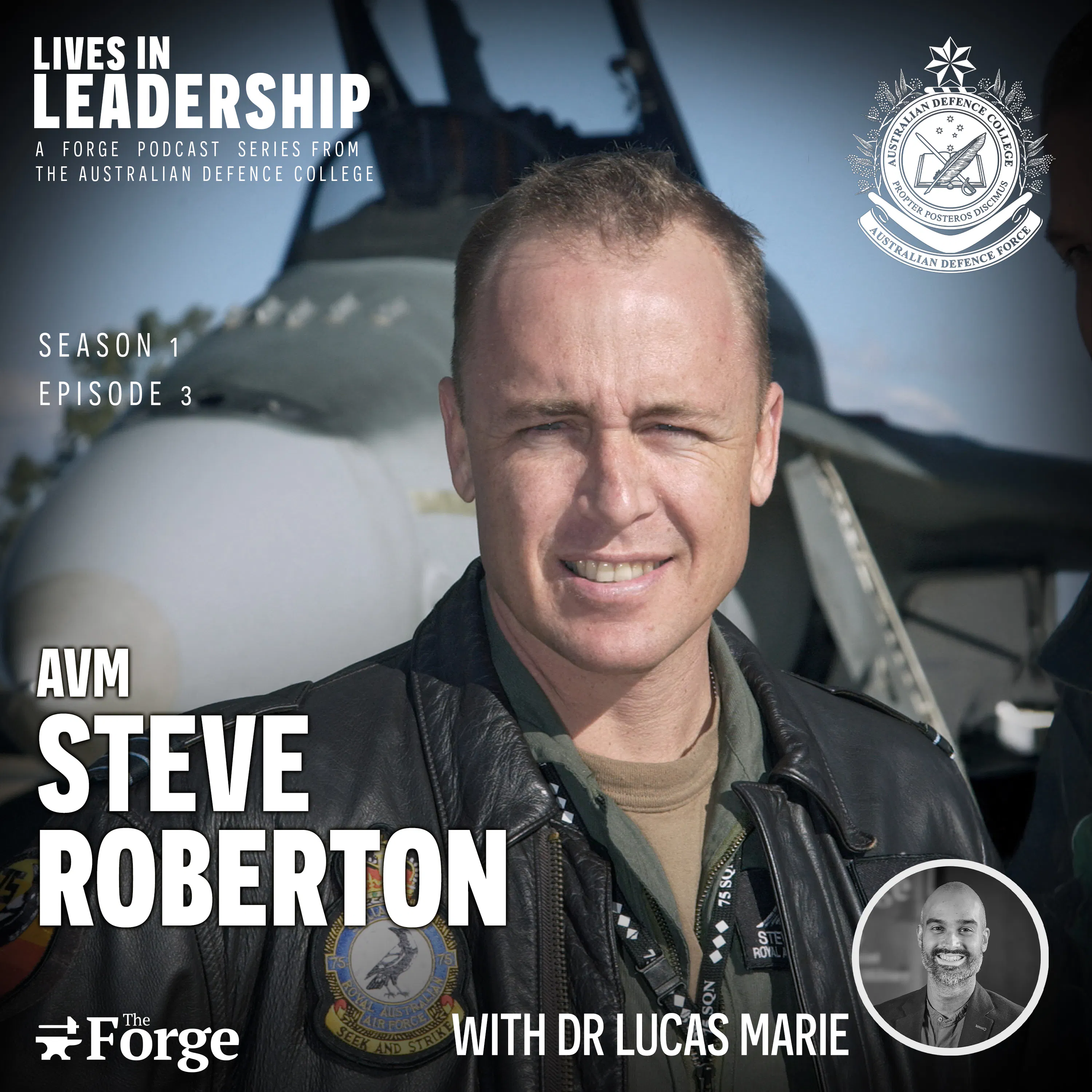Podcast | Lives in Leadership: AVM Steven “Zed” Roberton episode artwork