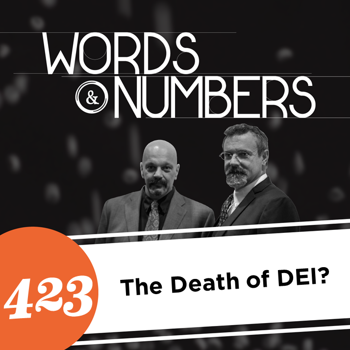 Episode 423: The Death of DEI?