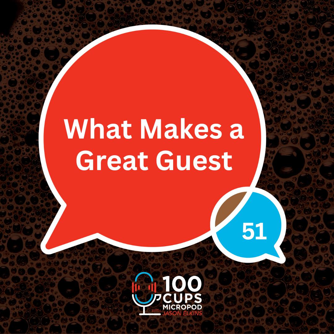 What Makes a Great Guest Ep 51 episode artwork