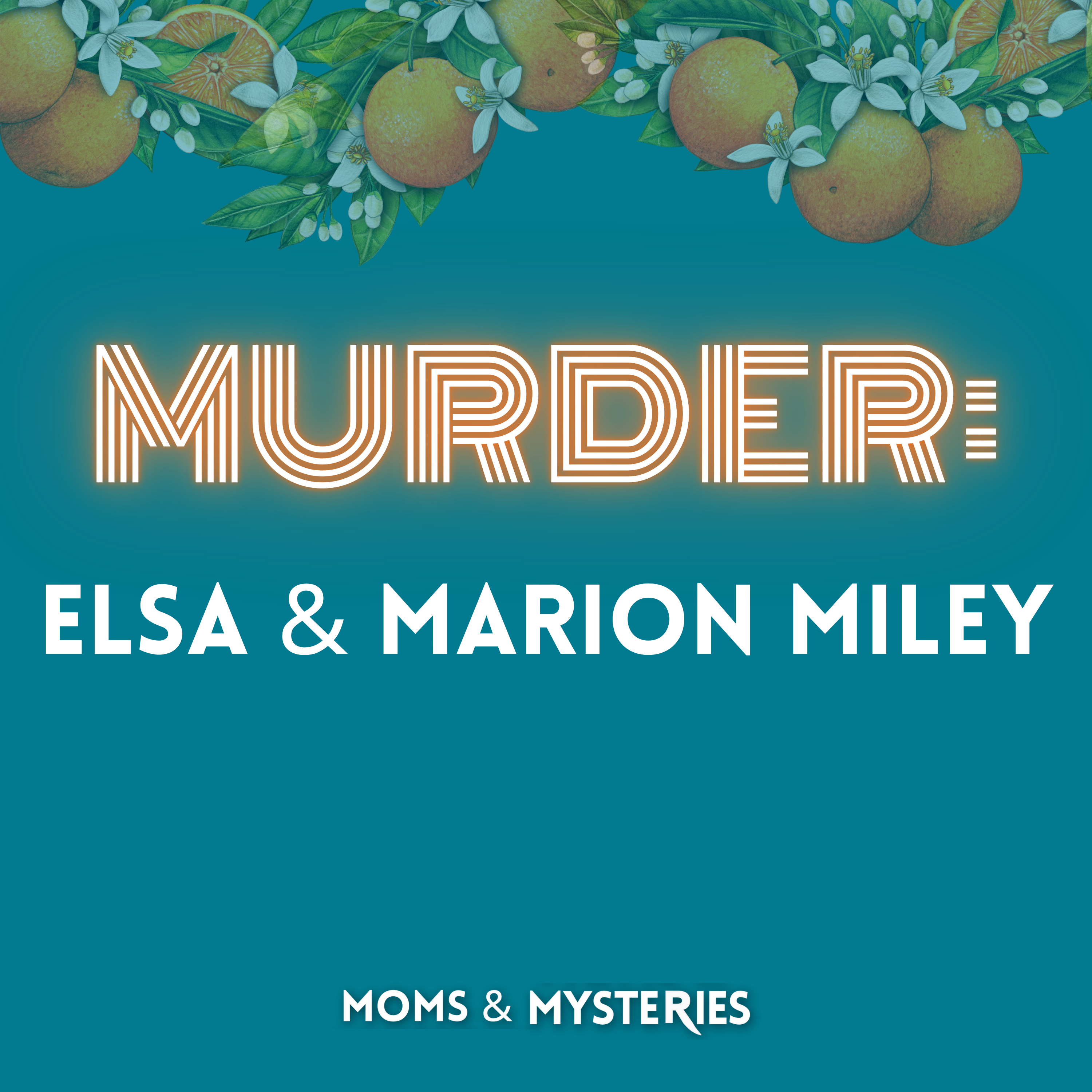 Elsa & Marion Miley: The Kentucky Sisters