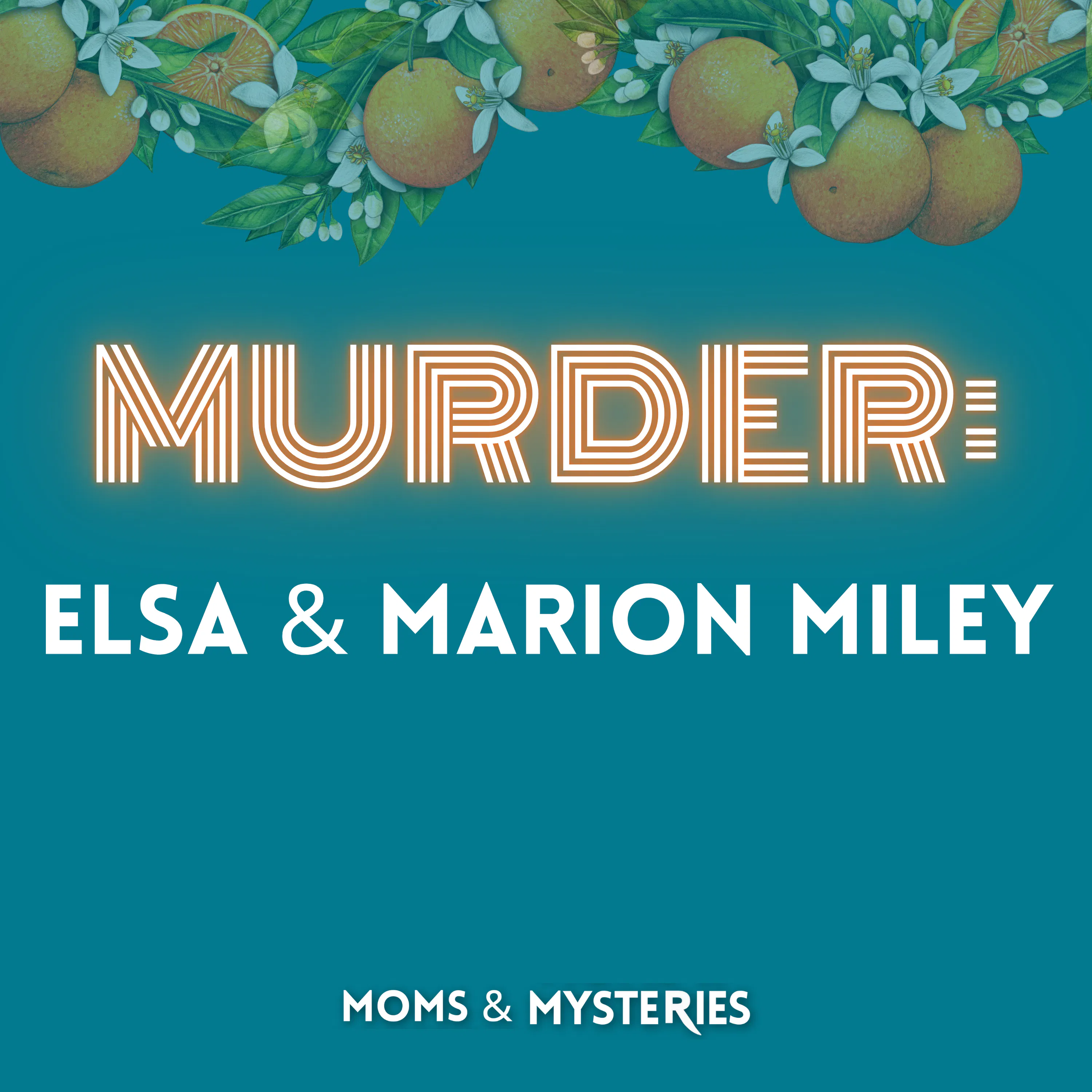 Elsa & Marion Miley: The Kentucky Sisters