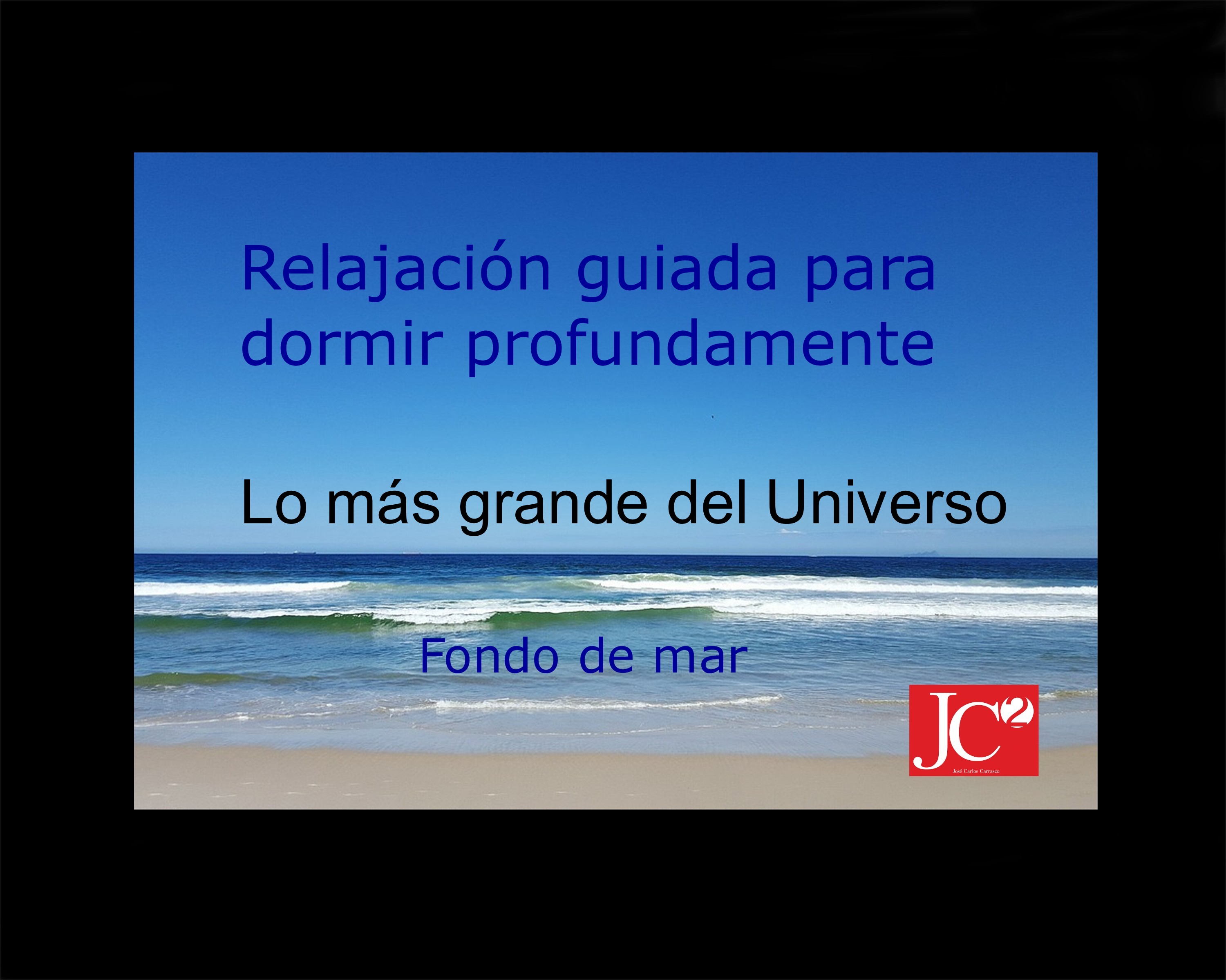 LO MÁS GRANDE DEL UNIVERSO | Relajación guiada para conciliar el sueño profundo(V.3 Fondo de costa) episode artwork