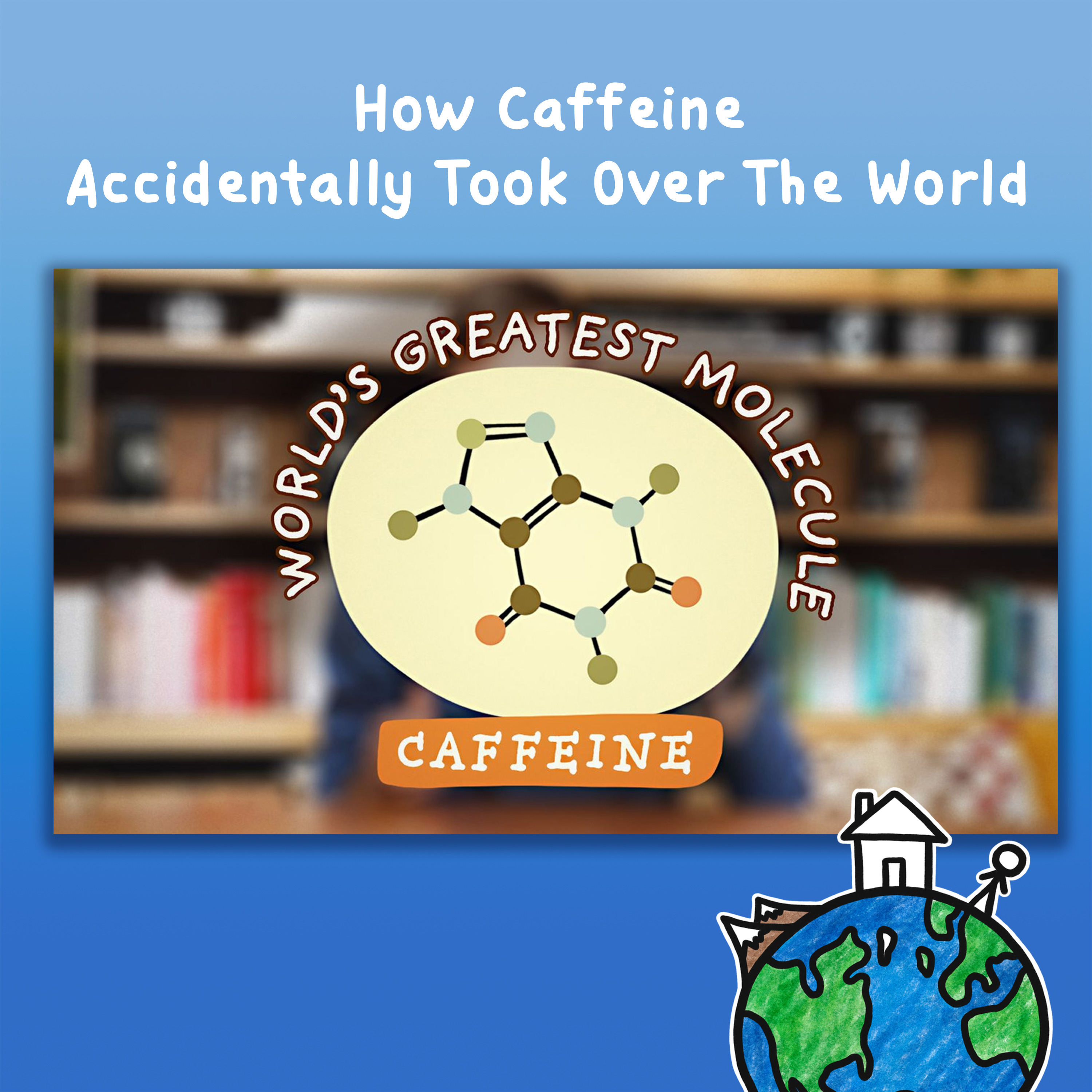 How Caffeine Accidentally Took Over The World