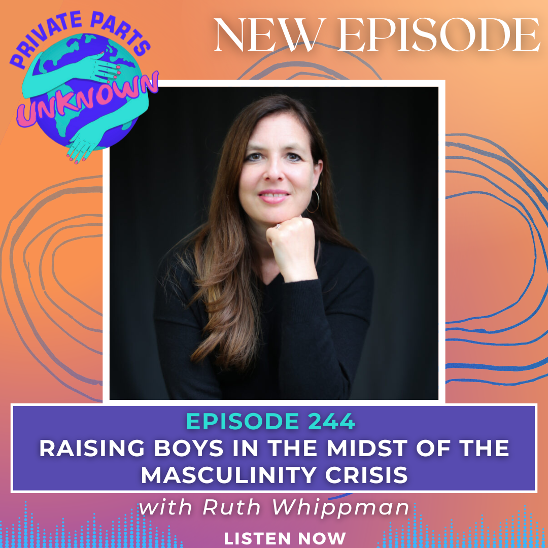 Raising Boys in the Midst of the Masculinity Crisis with Ruth Whippman