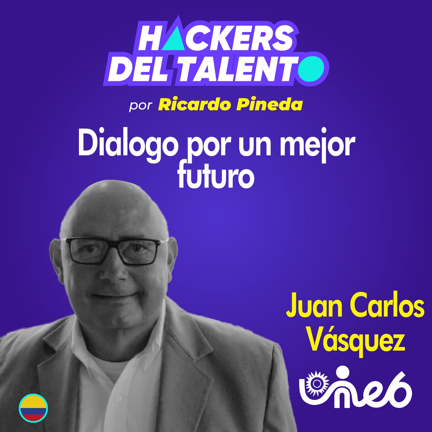 323. Dialogo por un mejor futuro - Juan Carlos Vásquez (Sindicato Unión Nacional de Empleados Bancarios) episode artwork