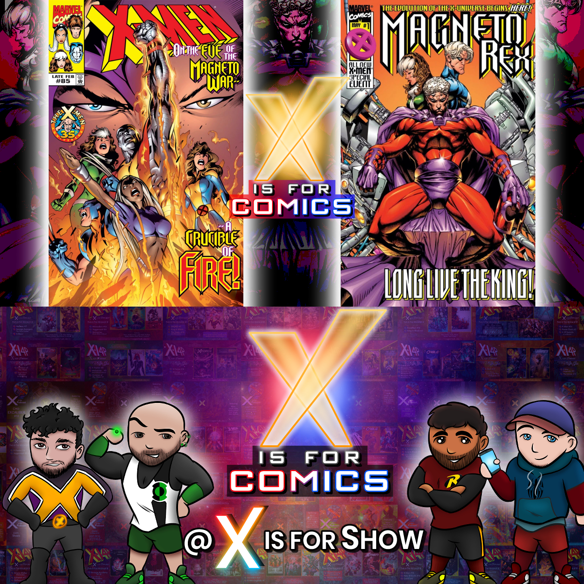 X Is For Comics: An X-Men Podcast