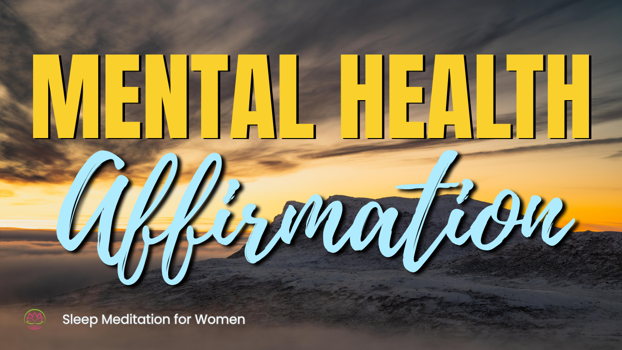Mental Health Affirmations 😌 3 Hour Sleep Meditation for Deep Calm