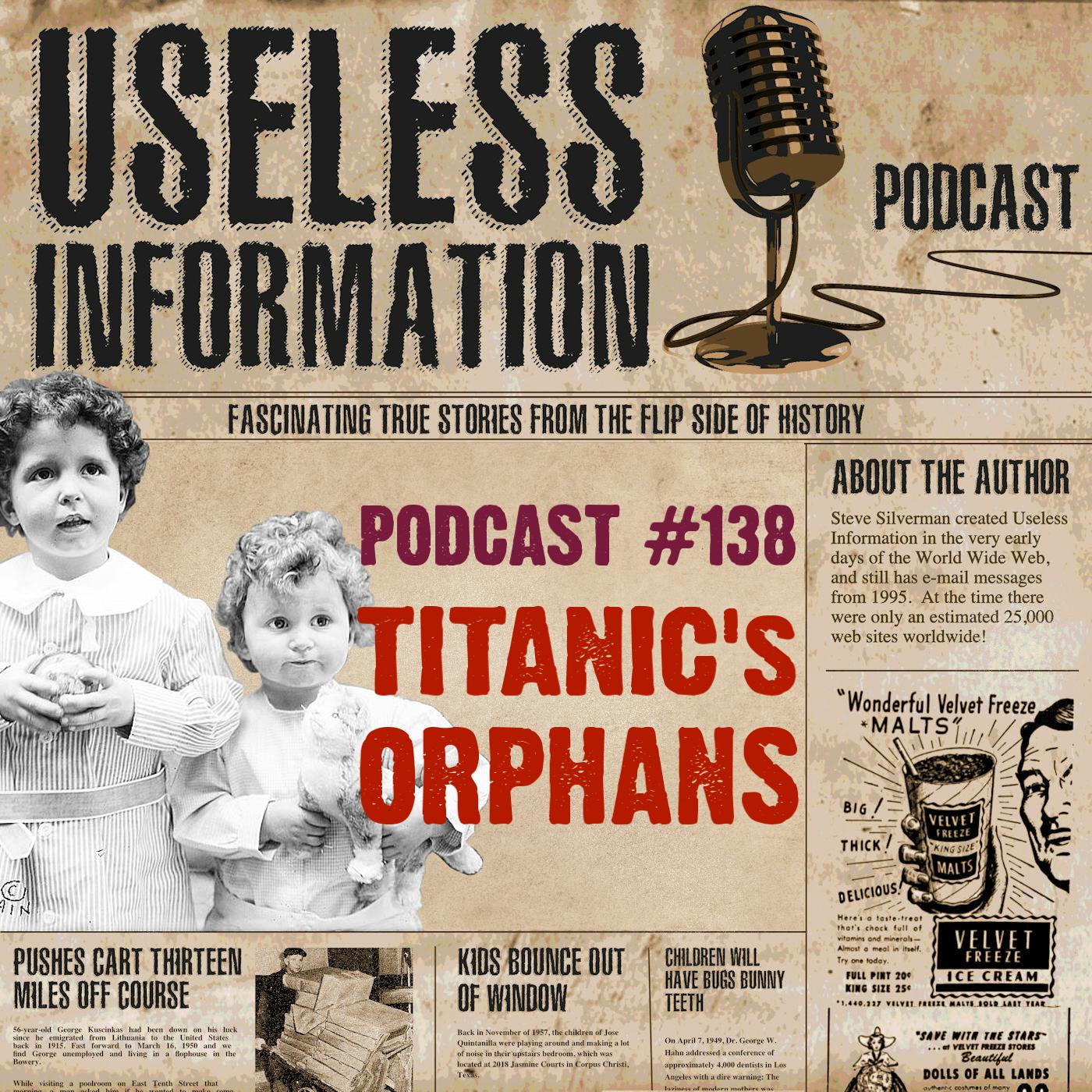 Titanic's Orphans - UI Podcast #138
