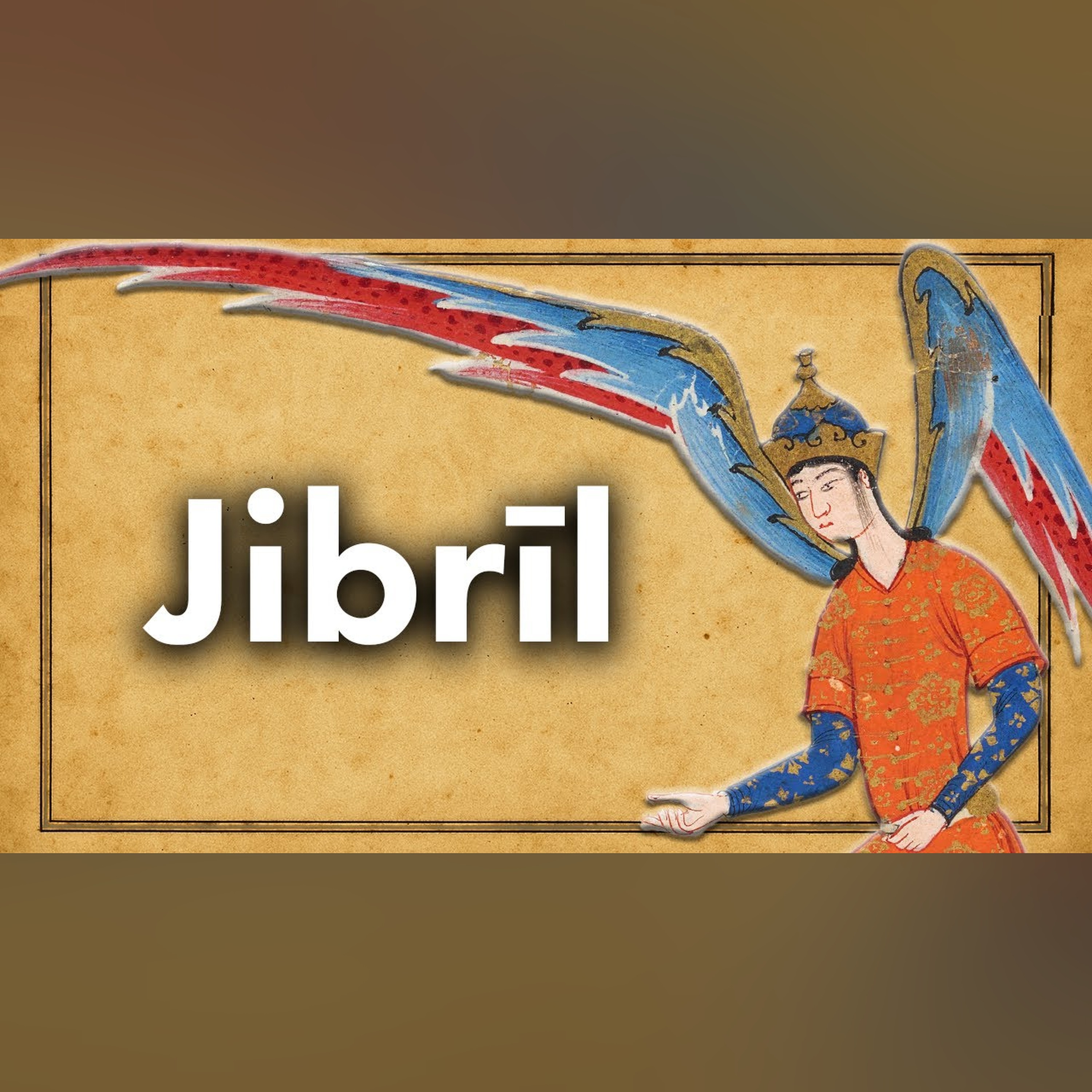 Who is Gabriel in Islam? | Jibrīl Explained