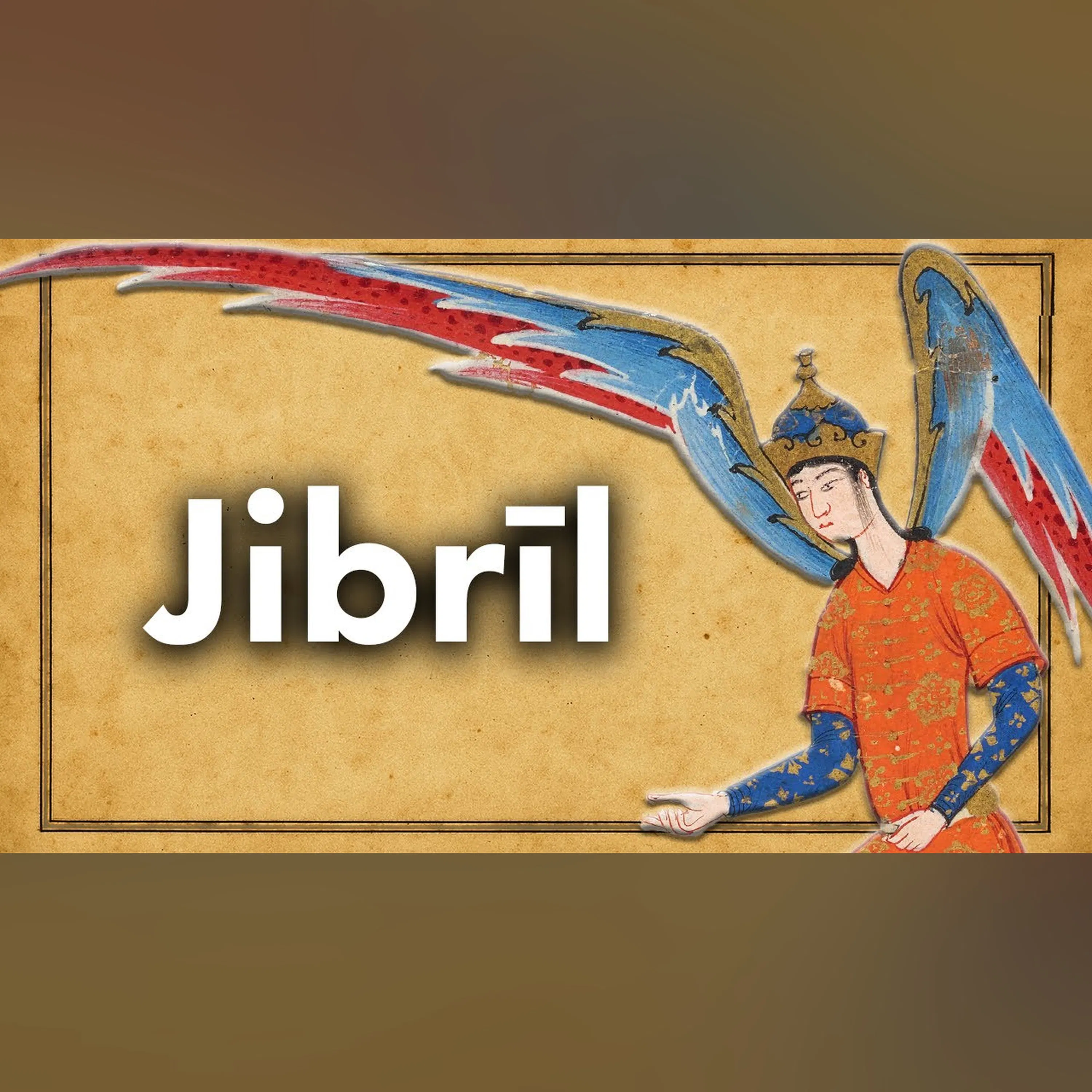 Who is Gabriel in Islam? | Jibrīl Explained