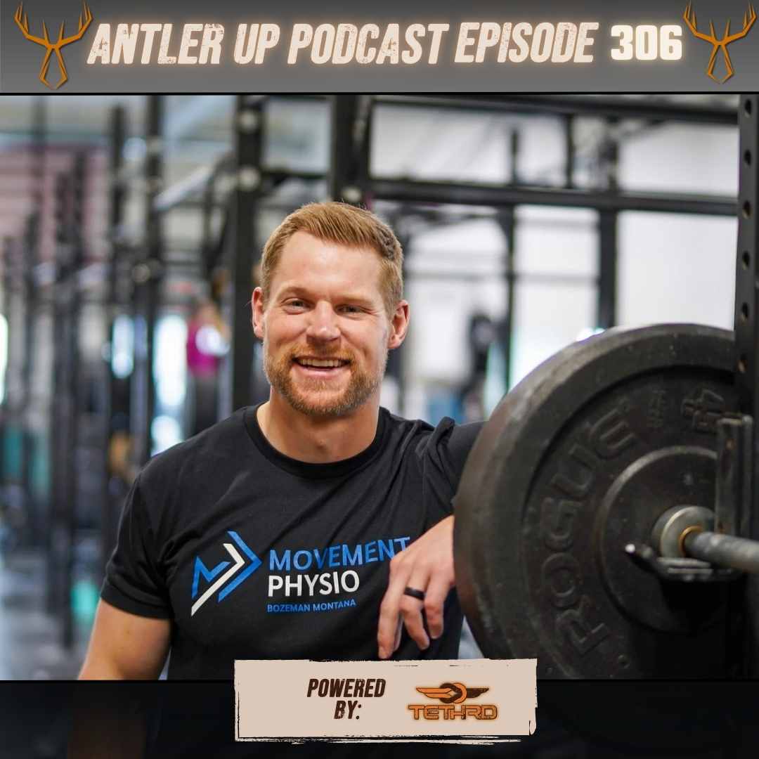 Antler Up - Preparing the Mind and Body That Carries You There