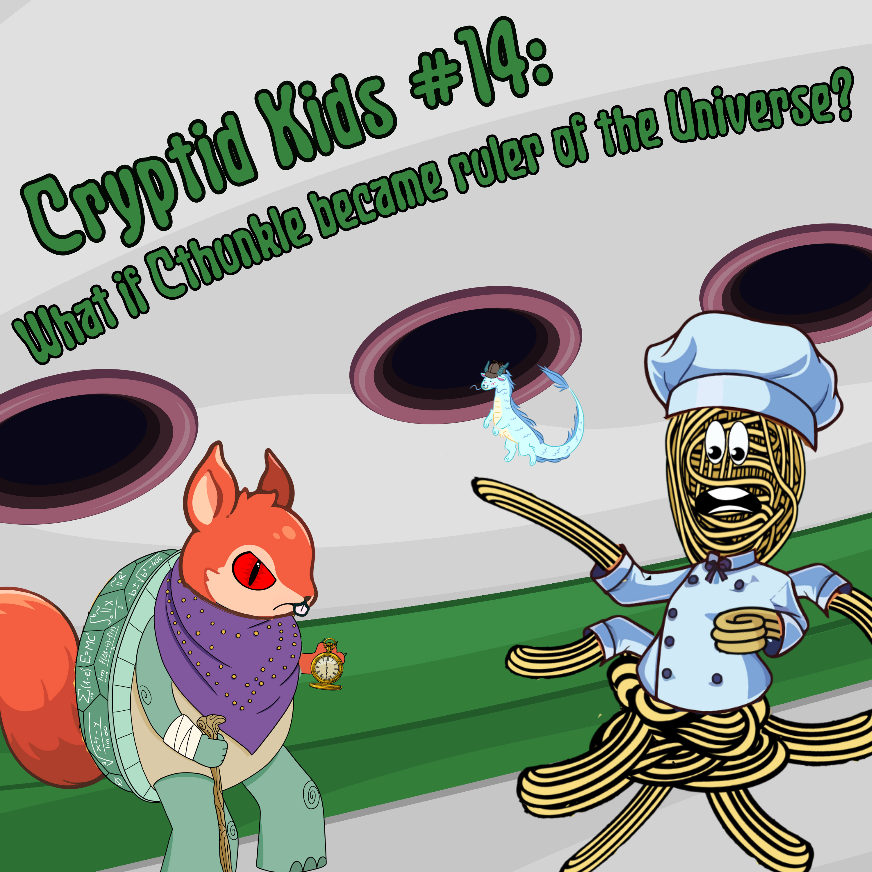 376. CK #14: What if Cthunkle ruled the universe?
