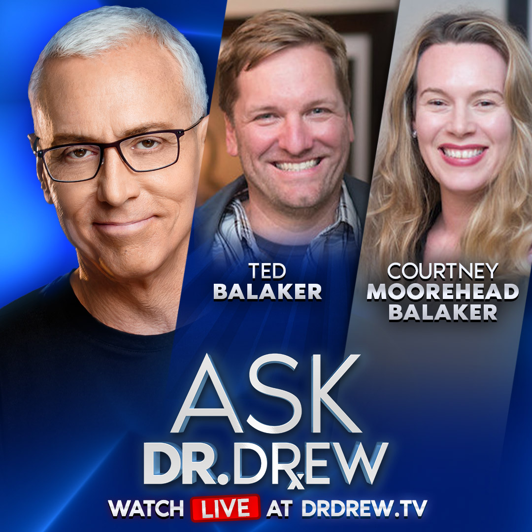 How The Coddled Generation Is Being Set Up To Fail w/ Courtney & Ted Balaker (Producers of “The Coddling Of The American Mind”) + Lionel – Ask Dr. Drew – Ep 430