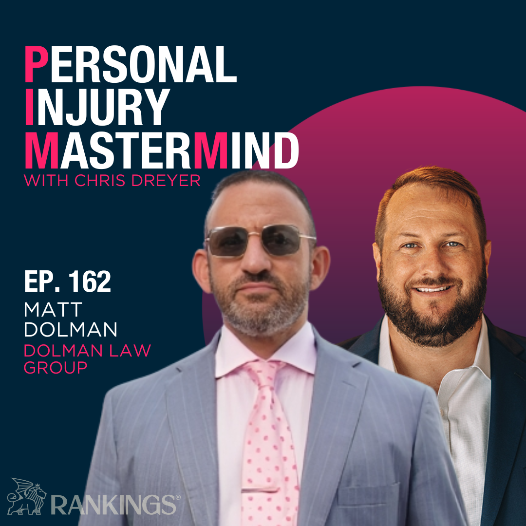 Personal Injury Mastermind w/ Chris Dreyer