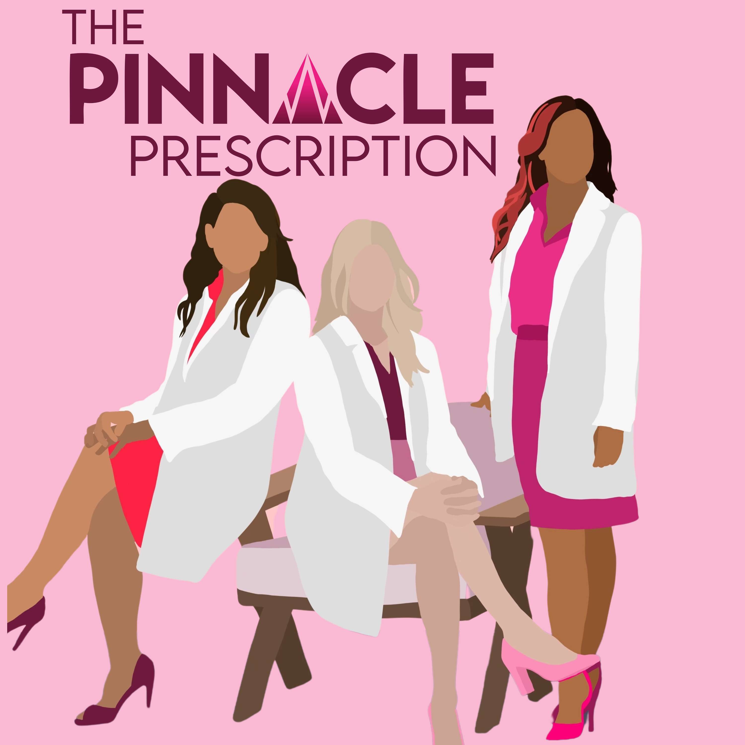The Pinnacle Prescription