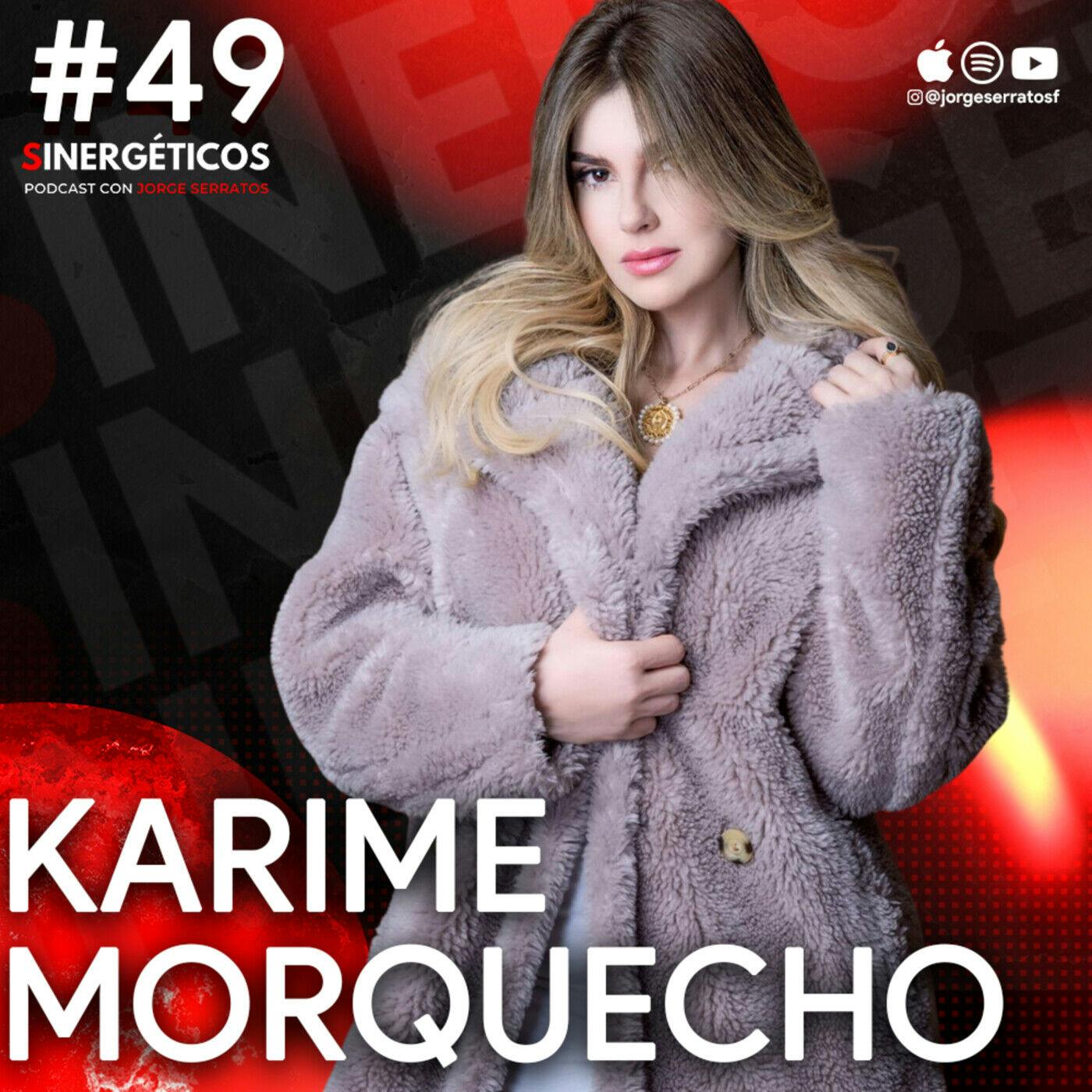 Sinergéticos #49 - Todo comienza en ti y después en tus negocios feat. Karime Morquecho