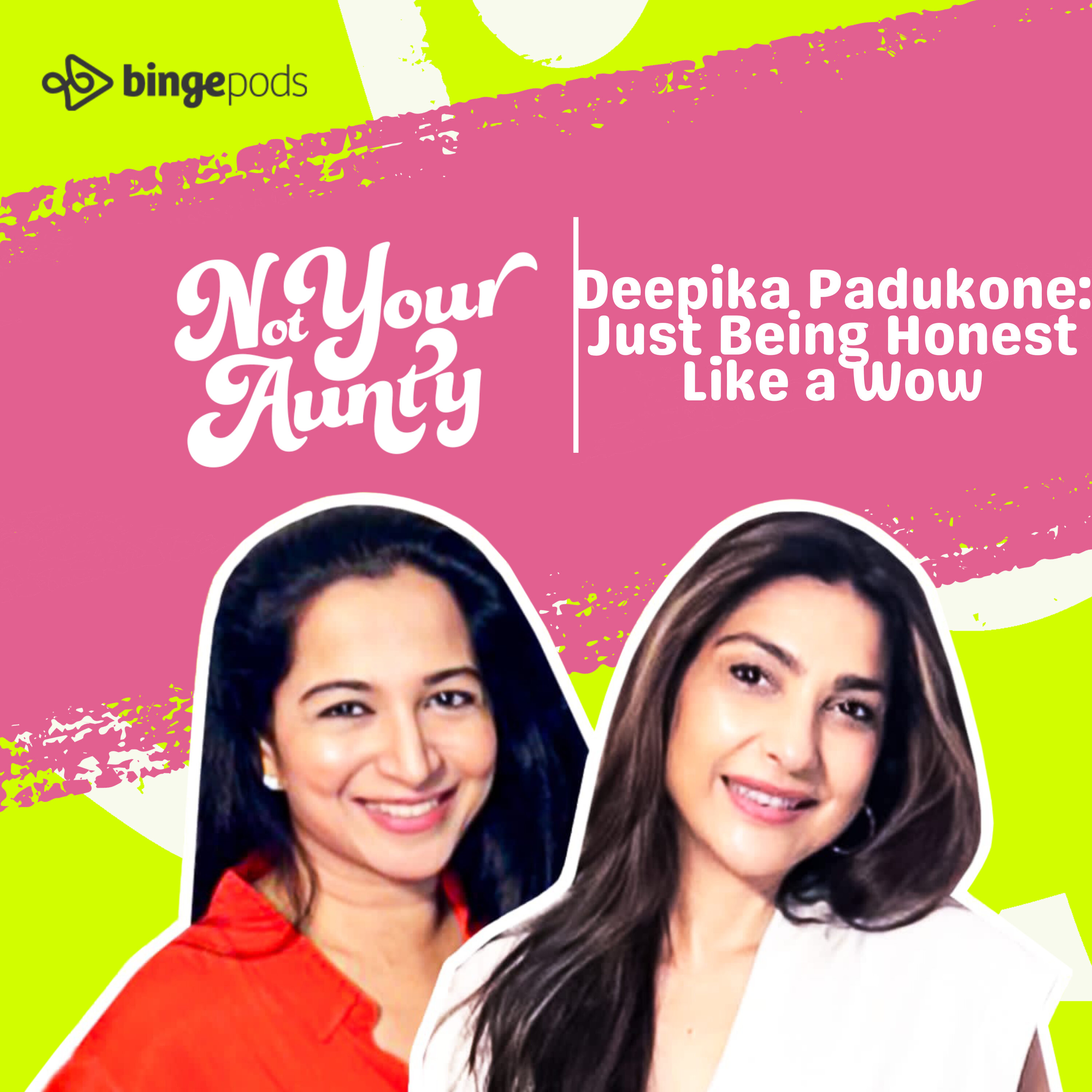 Deepika Padukone: Just Being Honest Like a Wow episode artwork