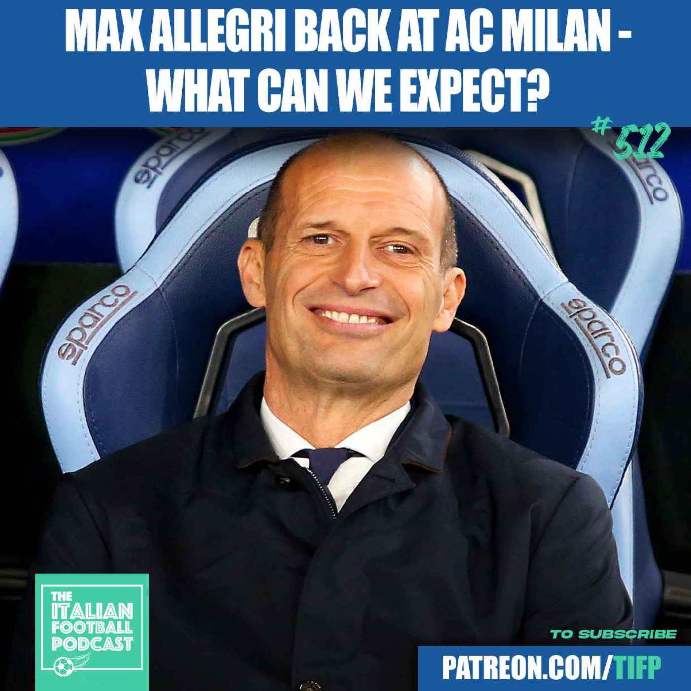 Max Allegri BACK At AC Milan - What Can We Expect?