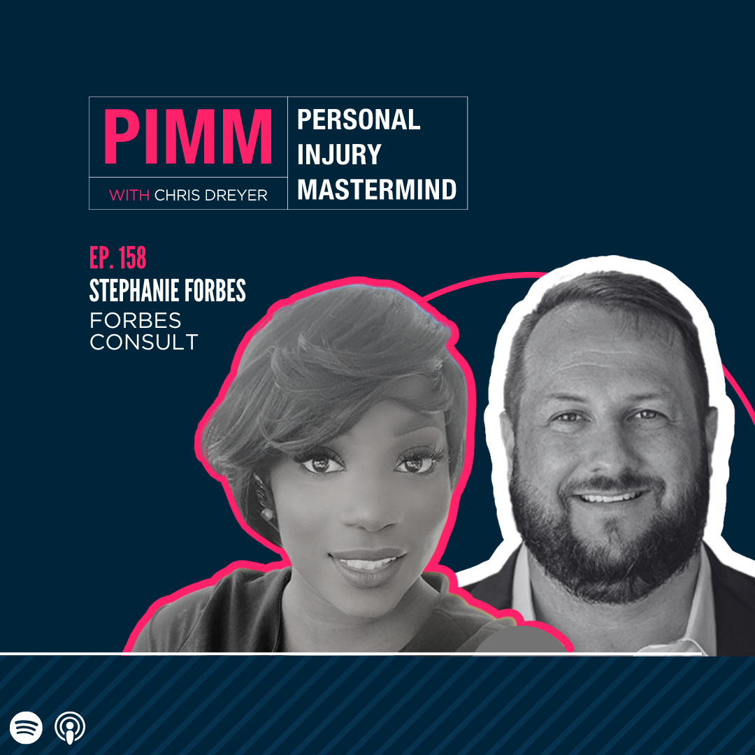 Personal Injury Mastermind w/ Chris Dreyer