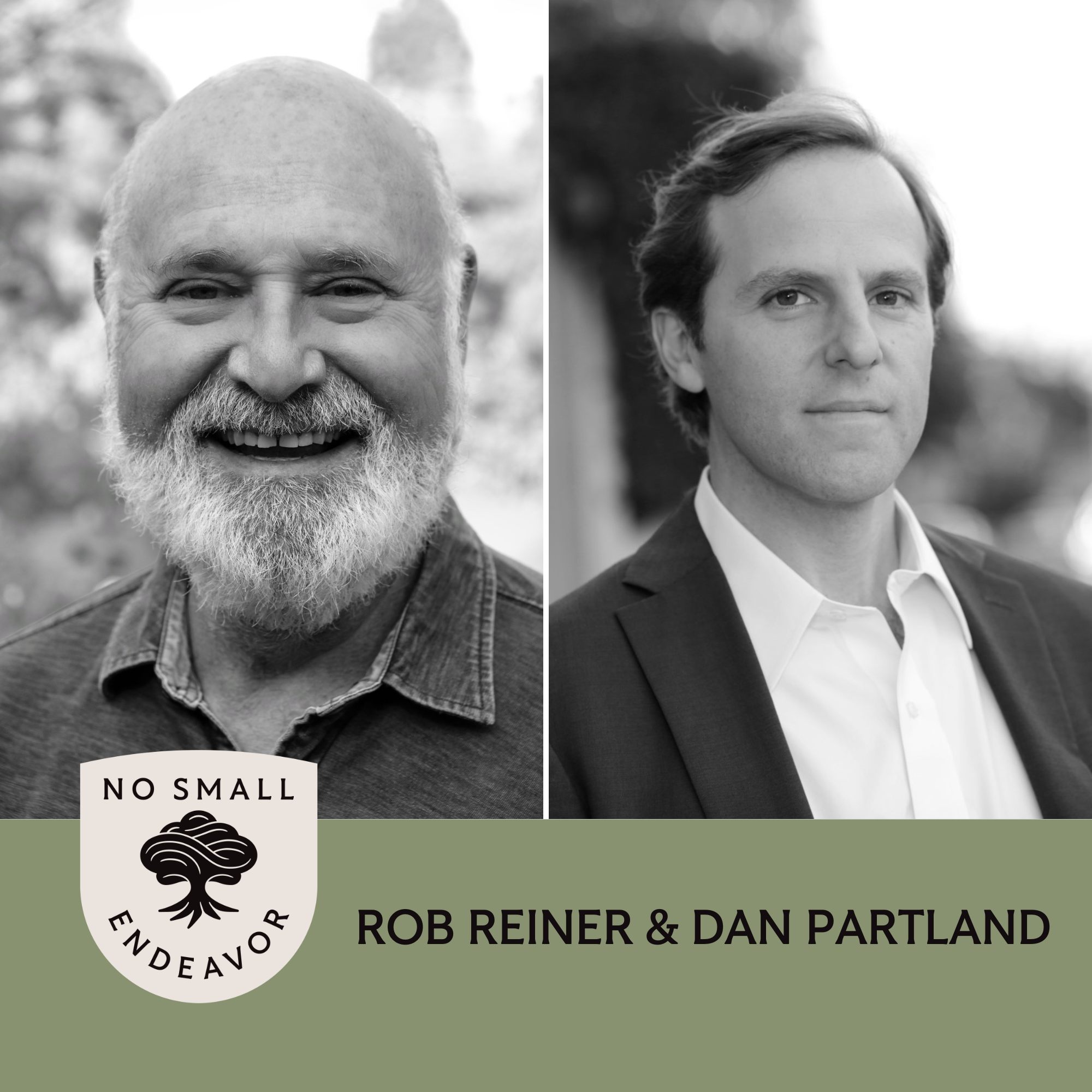 142: Rob Reiner and Dan Partland: Their New Film “God and Country”