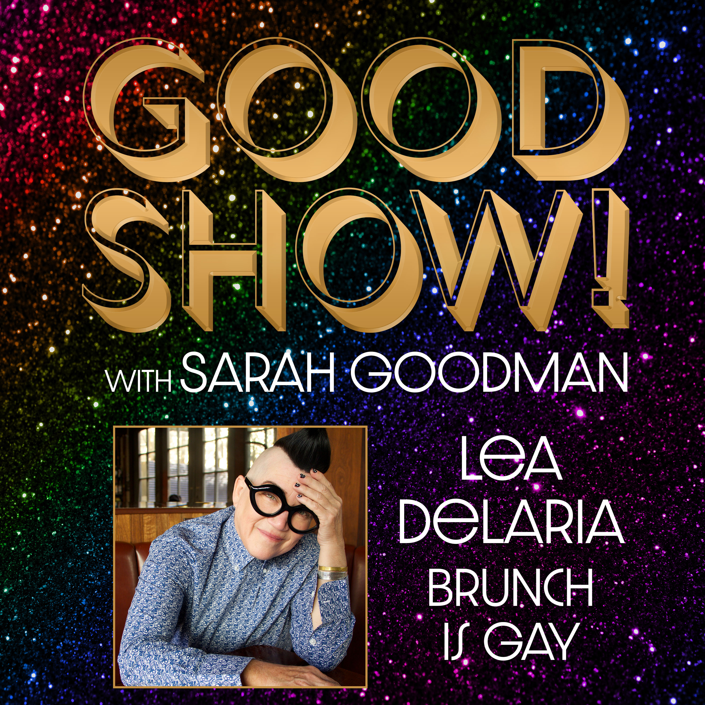 GOOD SHOW! with Sarah Goodman