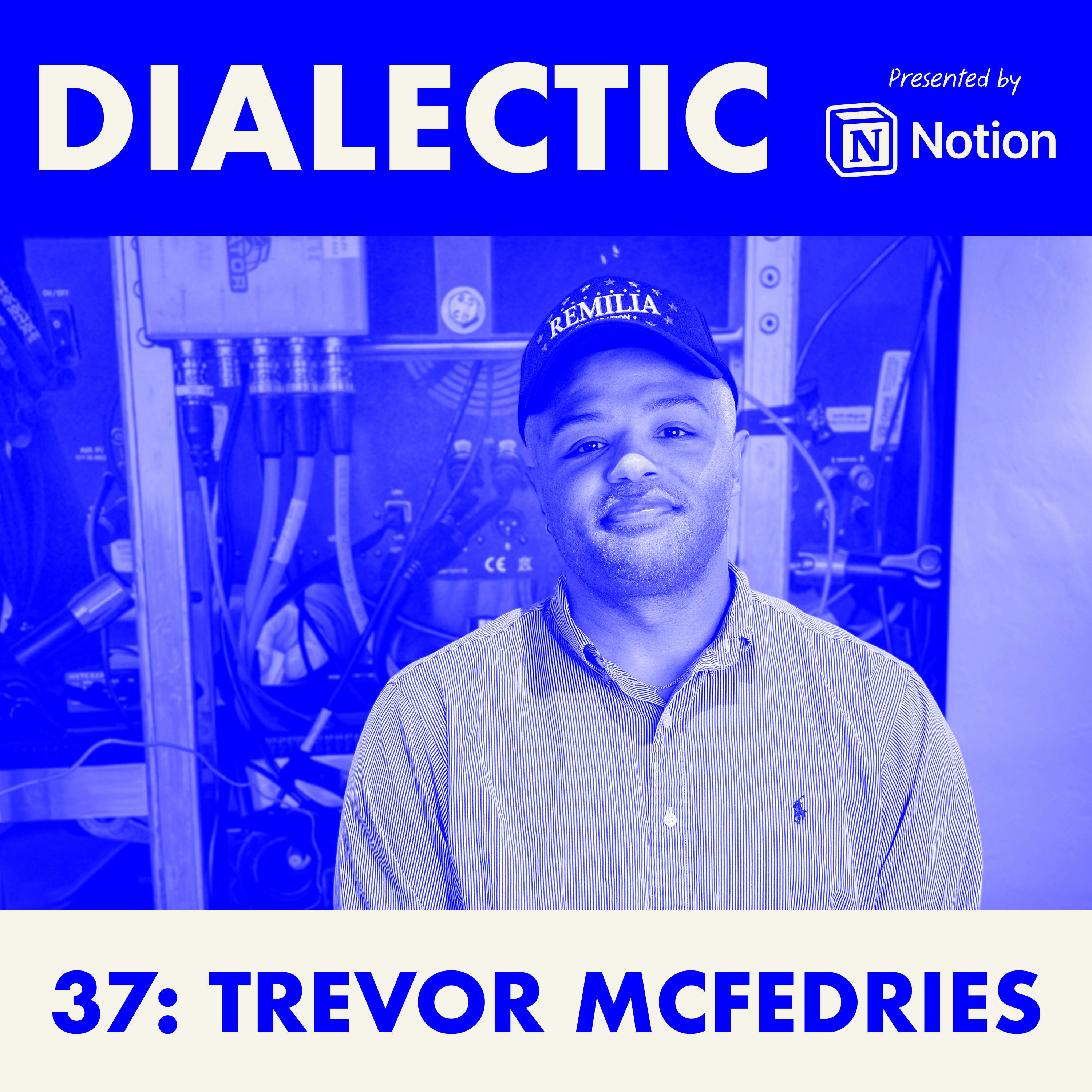 37: Trevor McFedries - Creative People Should Be Rich 37: Trevor McFedries - Creative People Should Be Rich