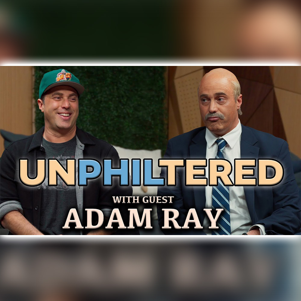 #859 UnPhiltered with Dr. Phil | Special guest Adam Ray
