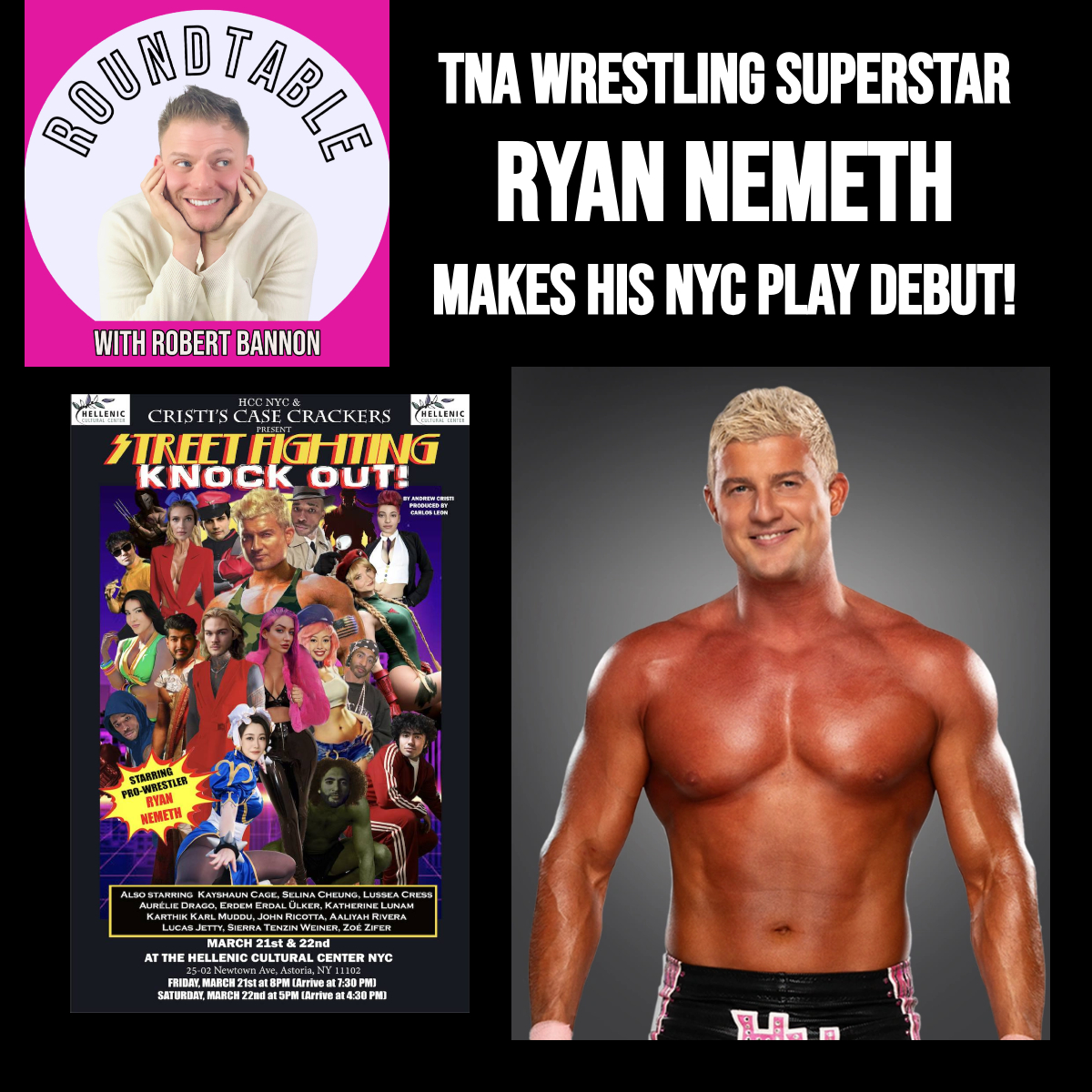 TNA Wrestling Superstar Ryan Nemeth Makes His NYC Stage Debut!