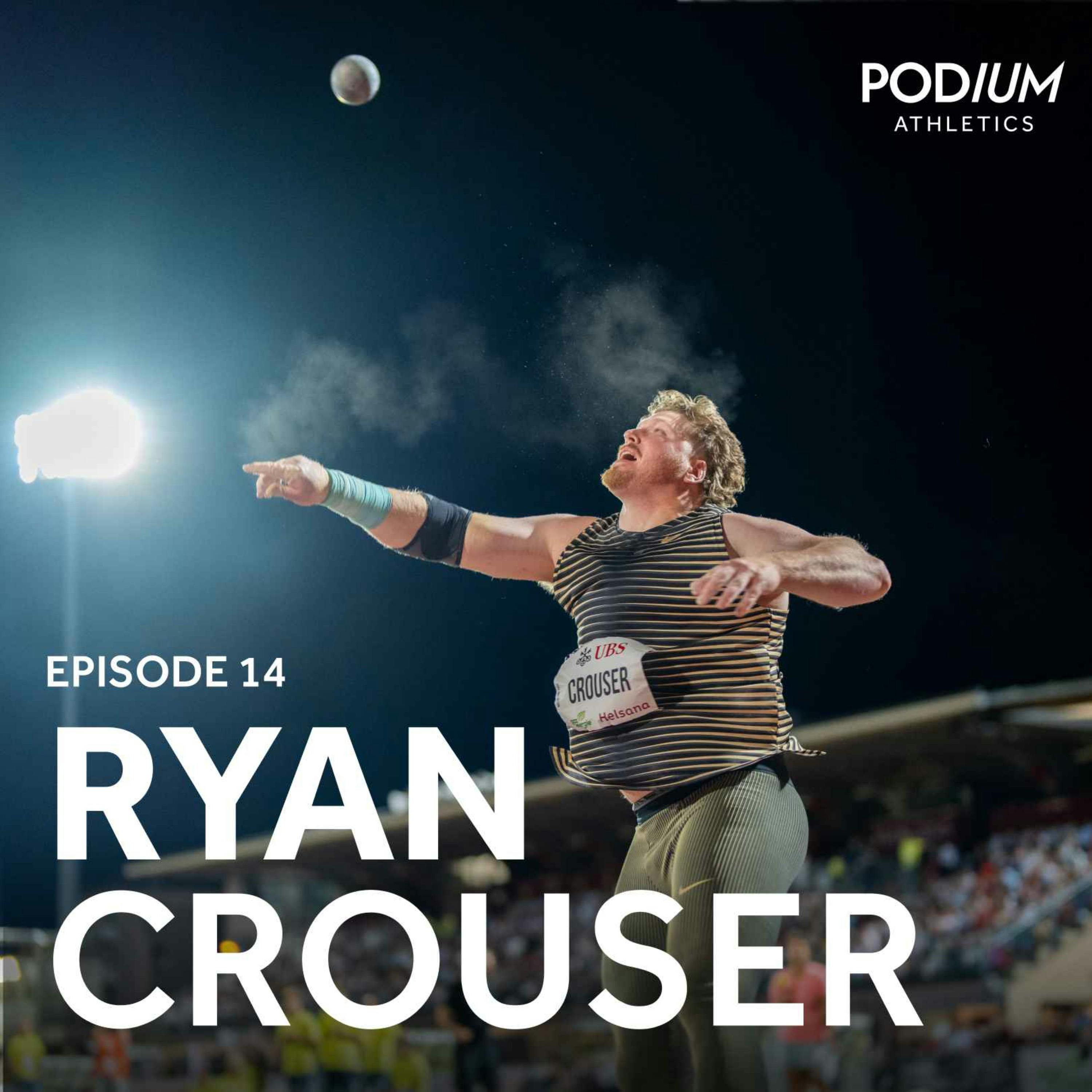 Ep 14: Ryan Crouser