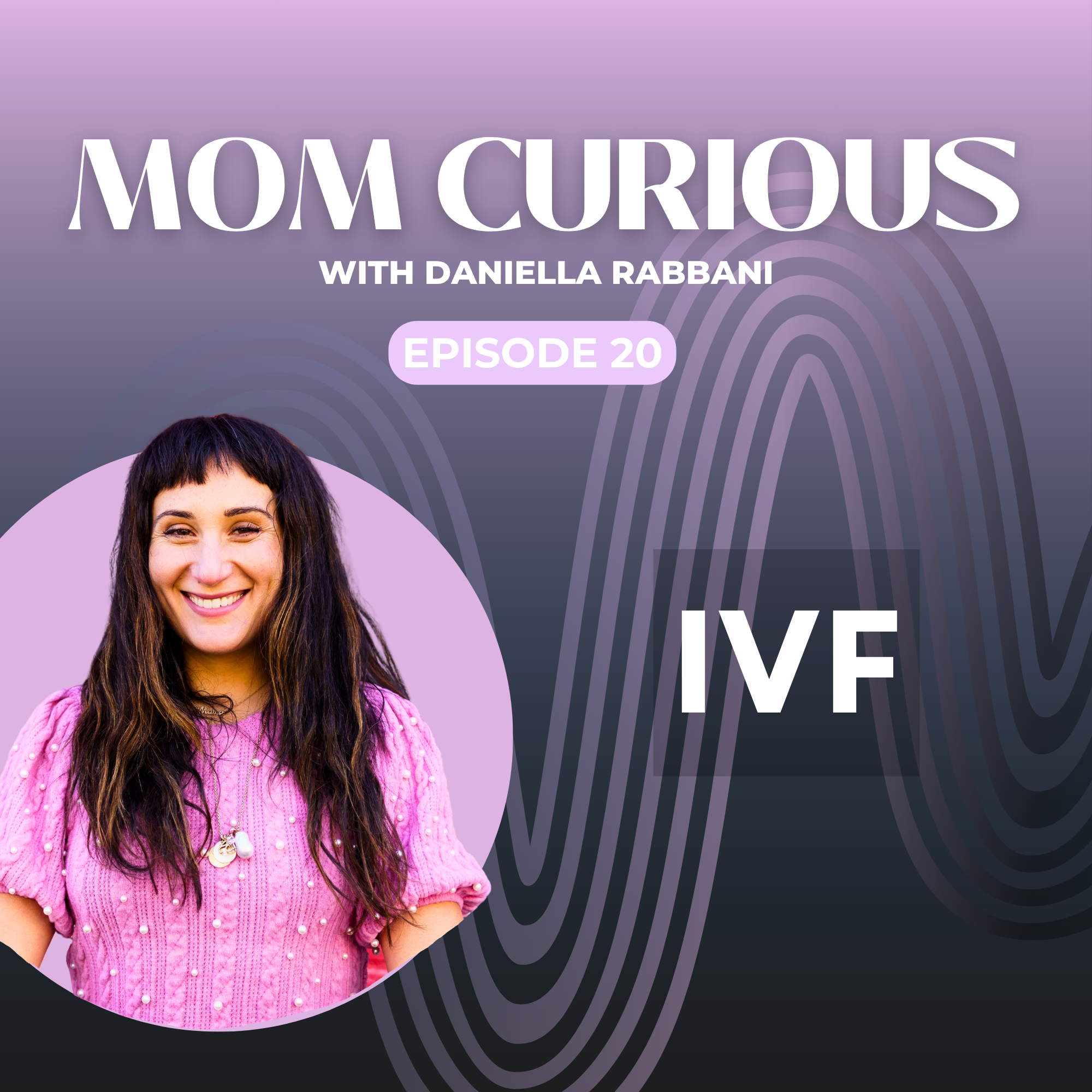 Episode 20: IVF episode artwork