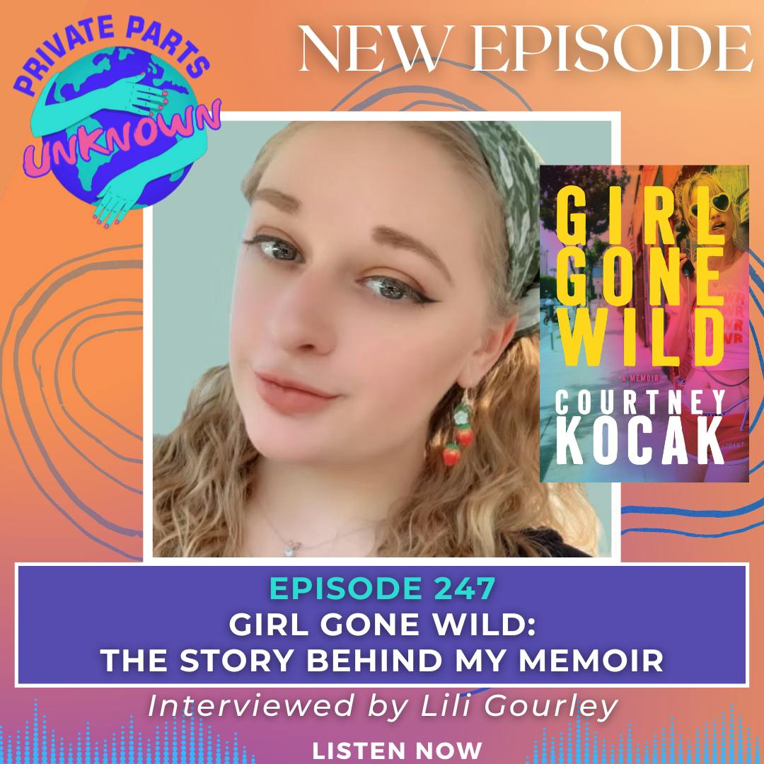 Girl Gone Wild: The Story Behind My Memoir—Interviewed by Lili Gourley Girl Gone Wild: The Story Behind My Memoir—Interviewed by Lili Gourley