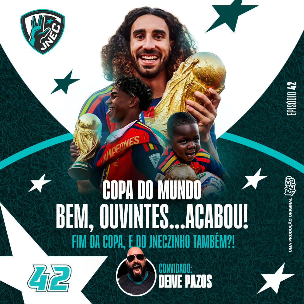 FINAL DA COPA: A ESPANHA &Eacute; BI, E O JNEC VOA?! | JNEC 42