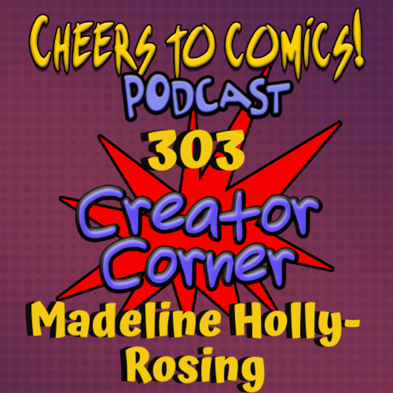 #303- Creator Corner: Madeline Holly-Rosing (Boston Metaphysical Society) episode artwork