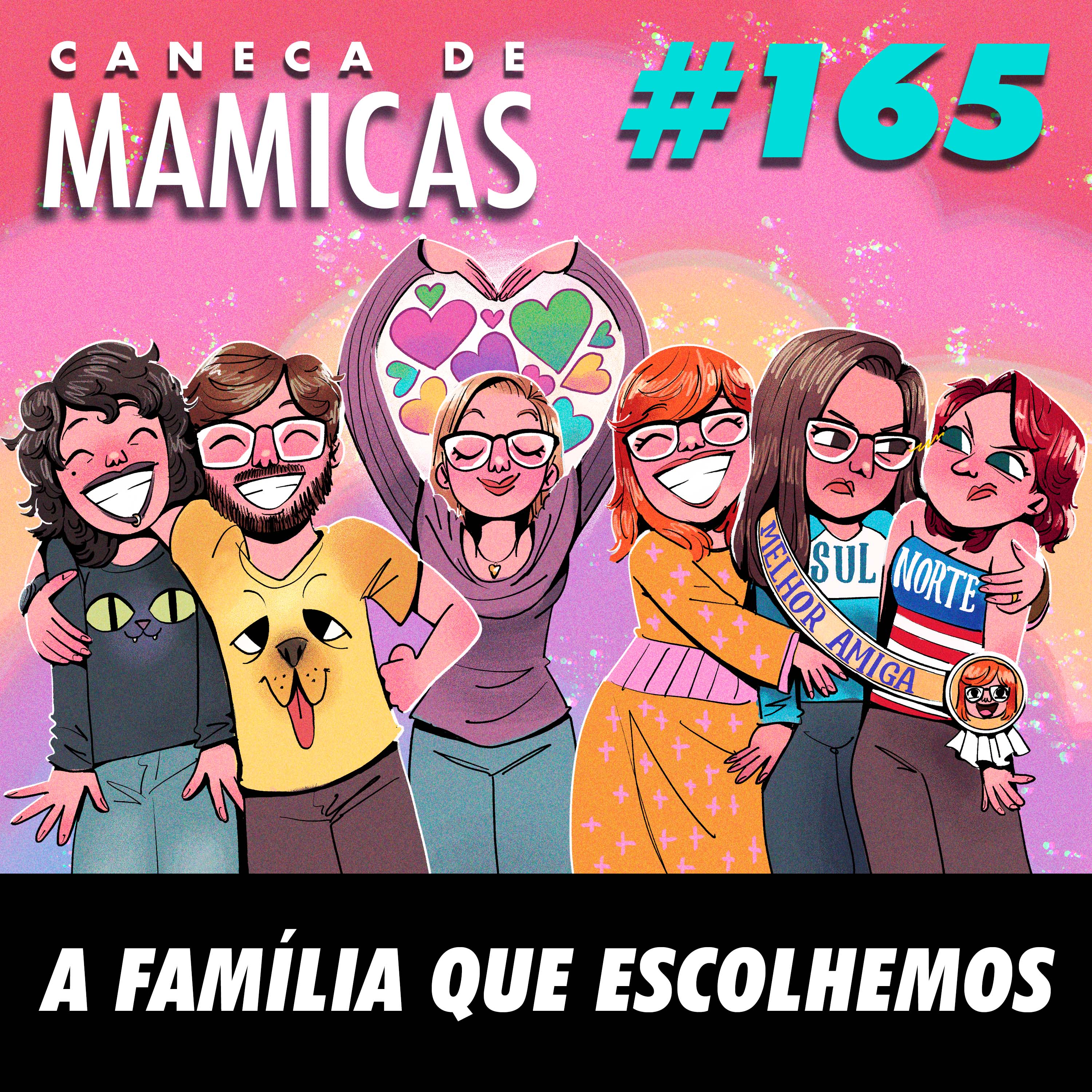 Caneca de Mamicas 165 - A família que escolhemos episode artwork