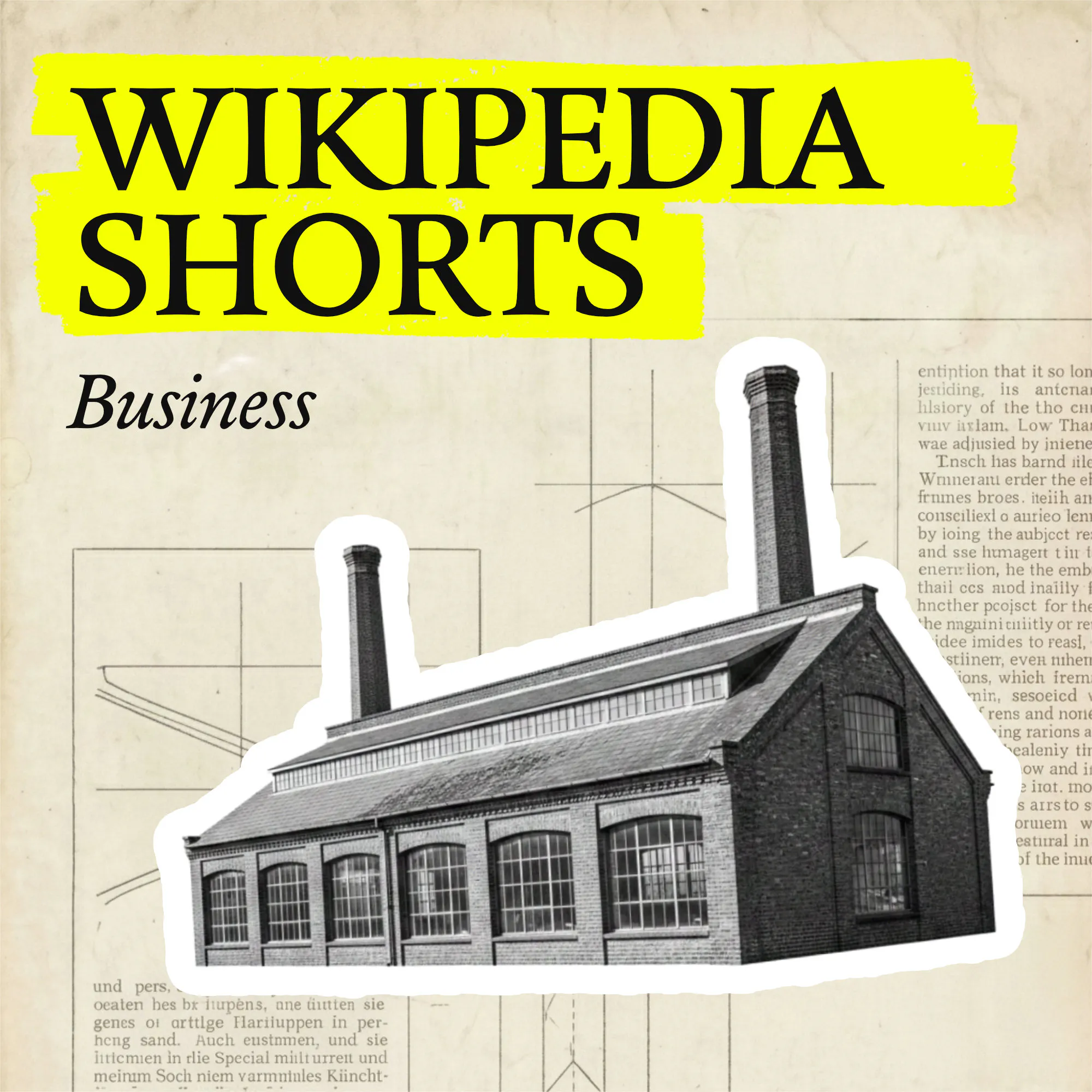 Wikipedia Shorts: Business