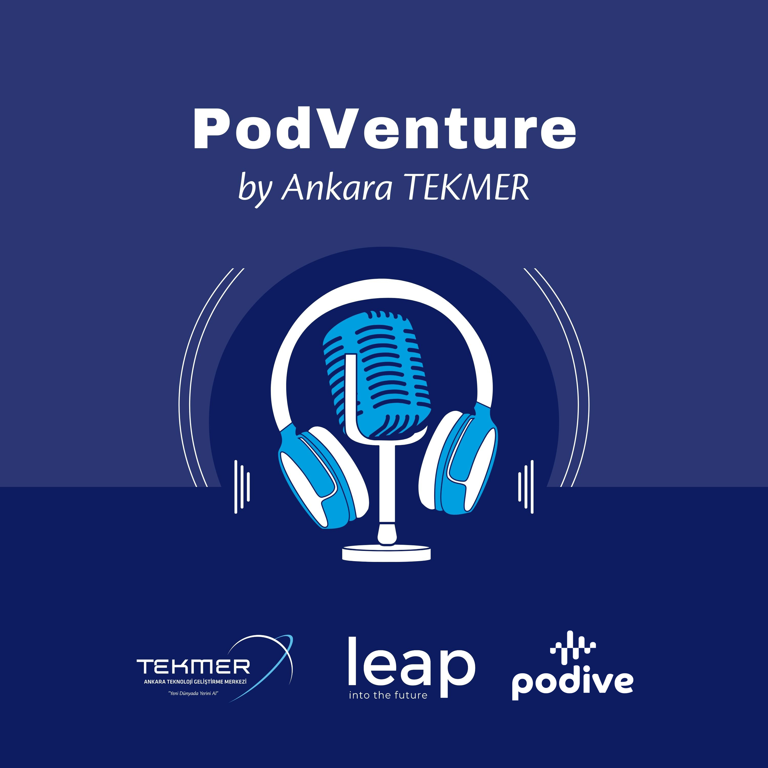PodVenture by Ankara TEKMER
