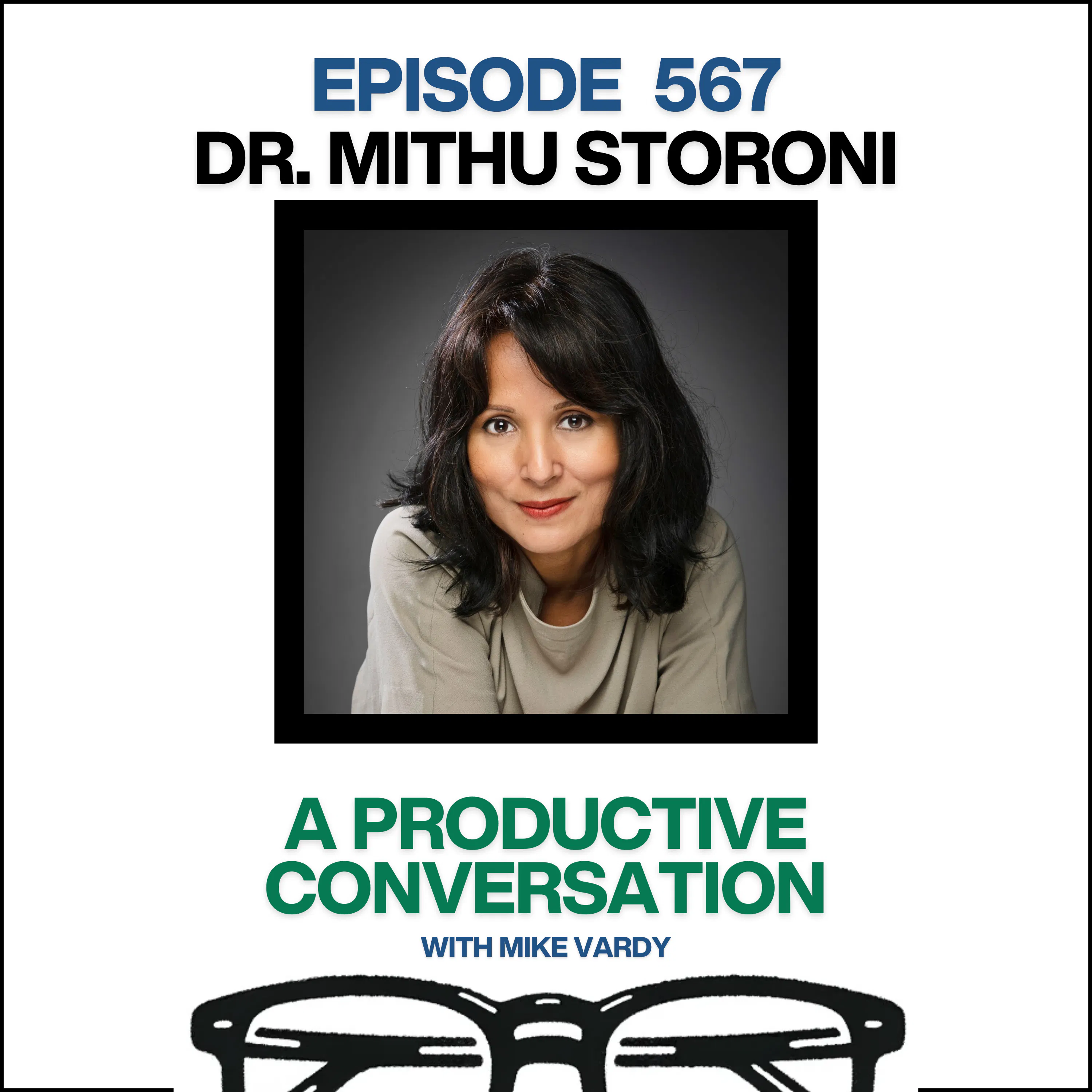 Dr. Mithu Storoni Talks About Hyper Efficiency and Rhythmic Productivity Episode cover