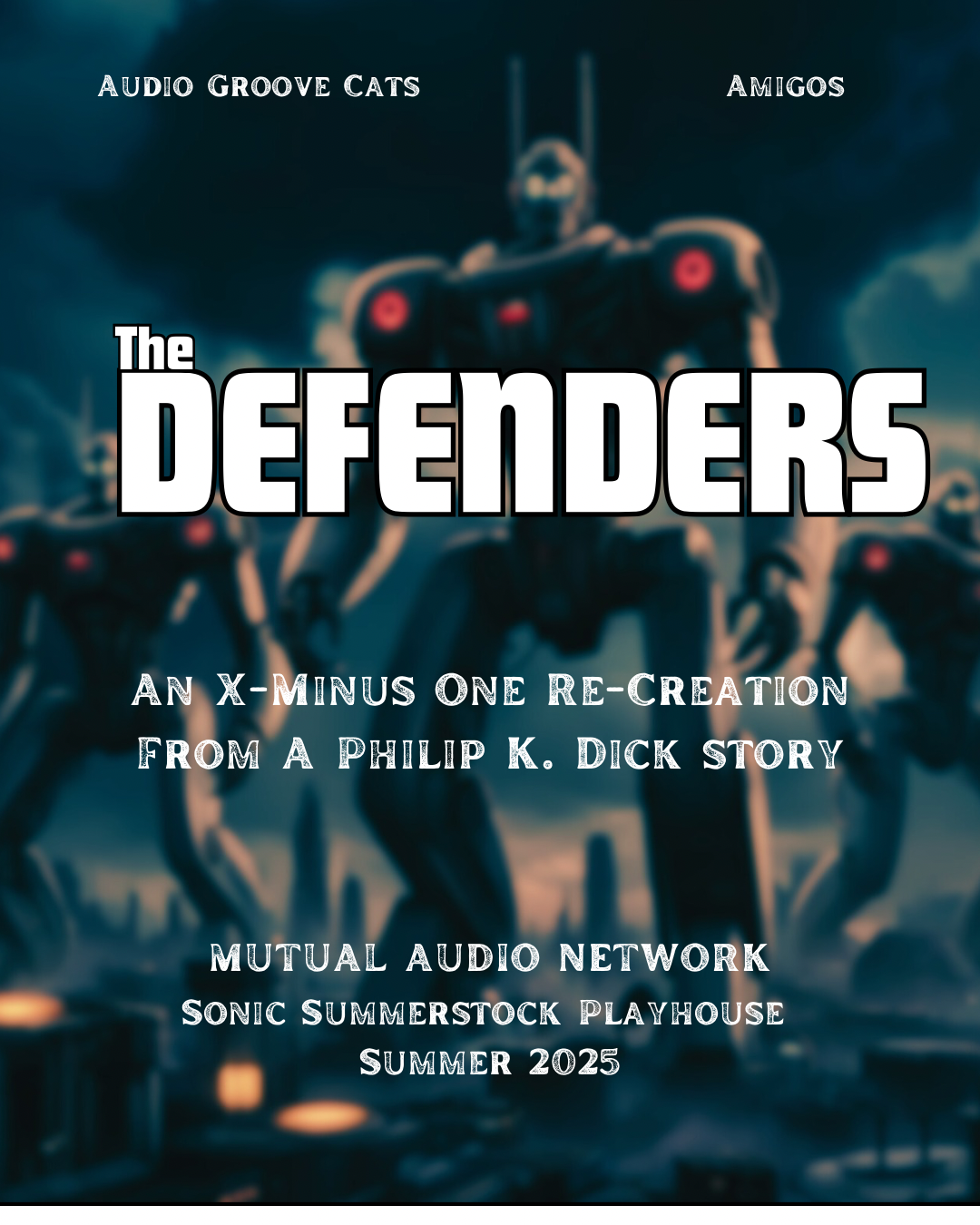 Sonic Summerstock Playhouse 16.1- X-Minus One: The Defenders(070625)
